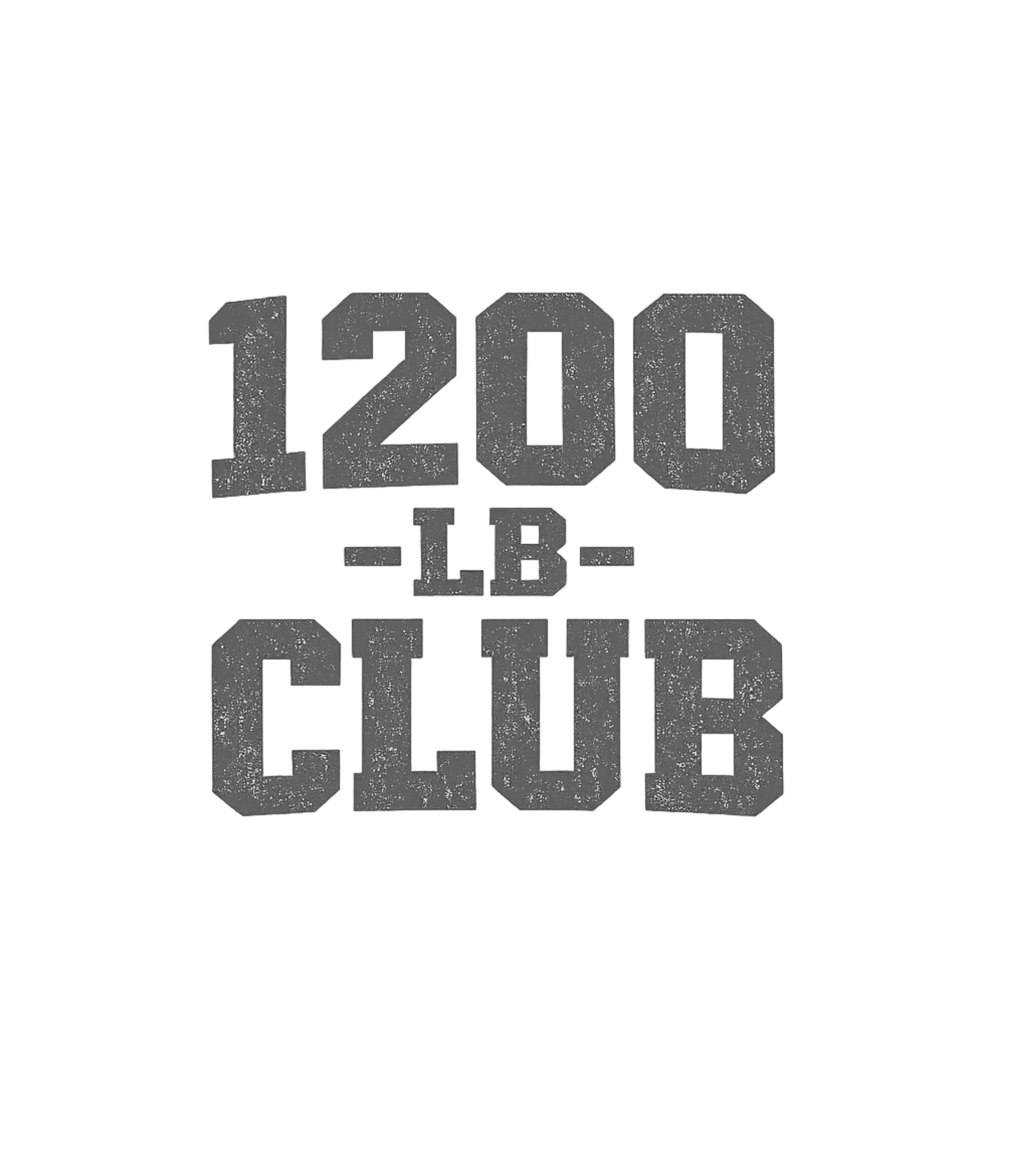 1200 LB Club Fitness Premium T-Shirt featuring Celebrate a monumental strength milestone with this "1200 LB – designed by Geoff Brown @ SunFrog 1200 LB Club Fitness Premium T-Shirt featuring Celebrate a monumental strength milestone with this "1200 LB – designed by Geoff Brown @ SunFrog