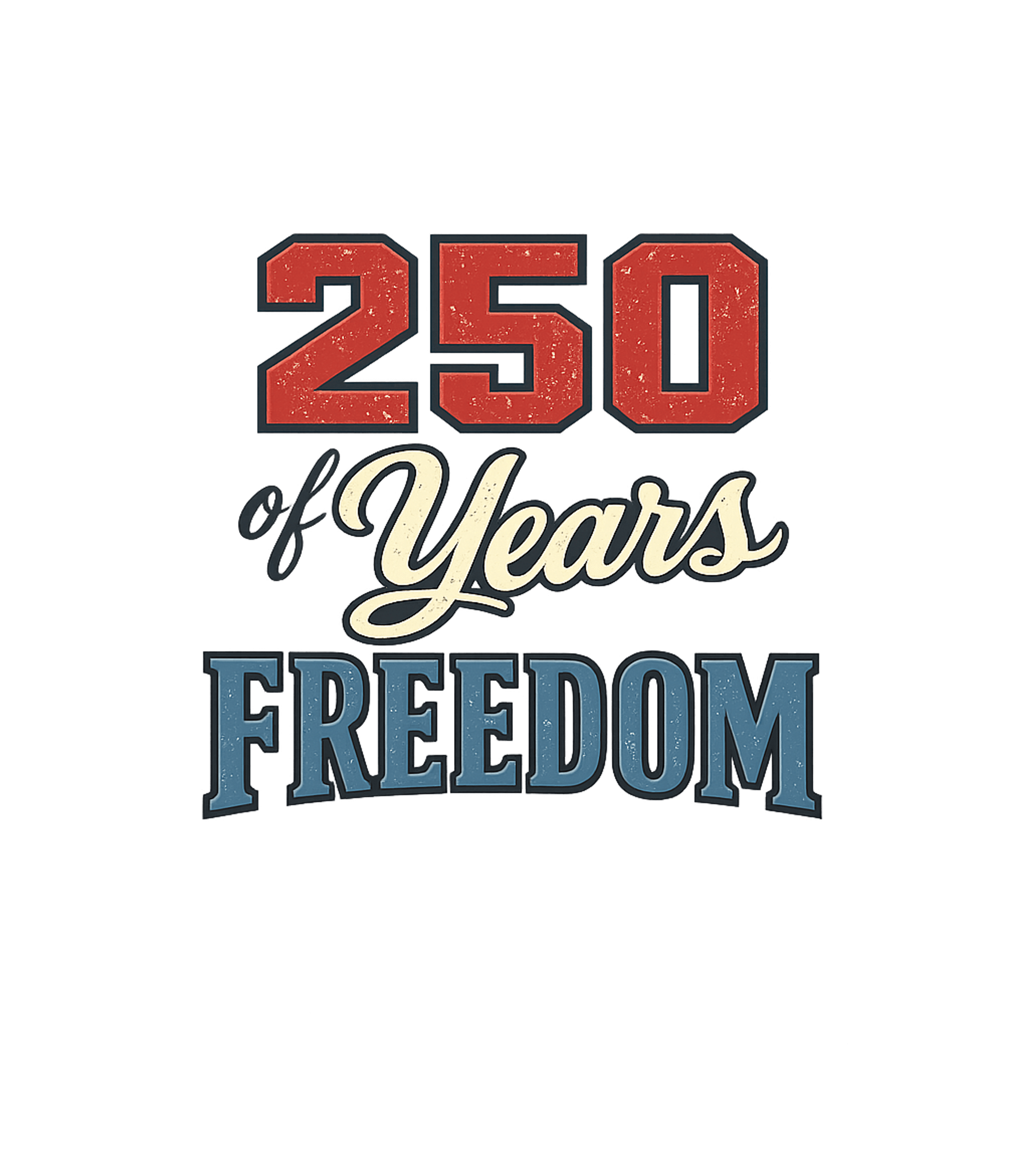 250 Years Freedom Freedom / Constitution Hooded Sweatshirt featuring Celebrate a significant milestone of liberty with this vinta – designed by Geoff Brown @ SunFrog 250 Years Freedom Freedom / Constitution Hooded Sweatshirt featuring Celebrate a significant milestone of liberty with this vinta – designed by Geoff Brown @ SunFrog