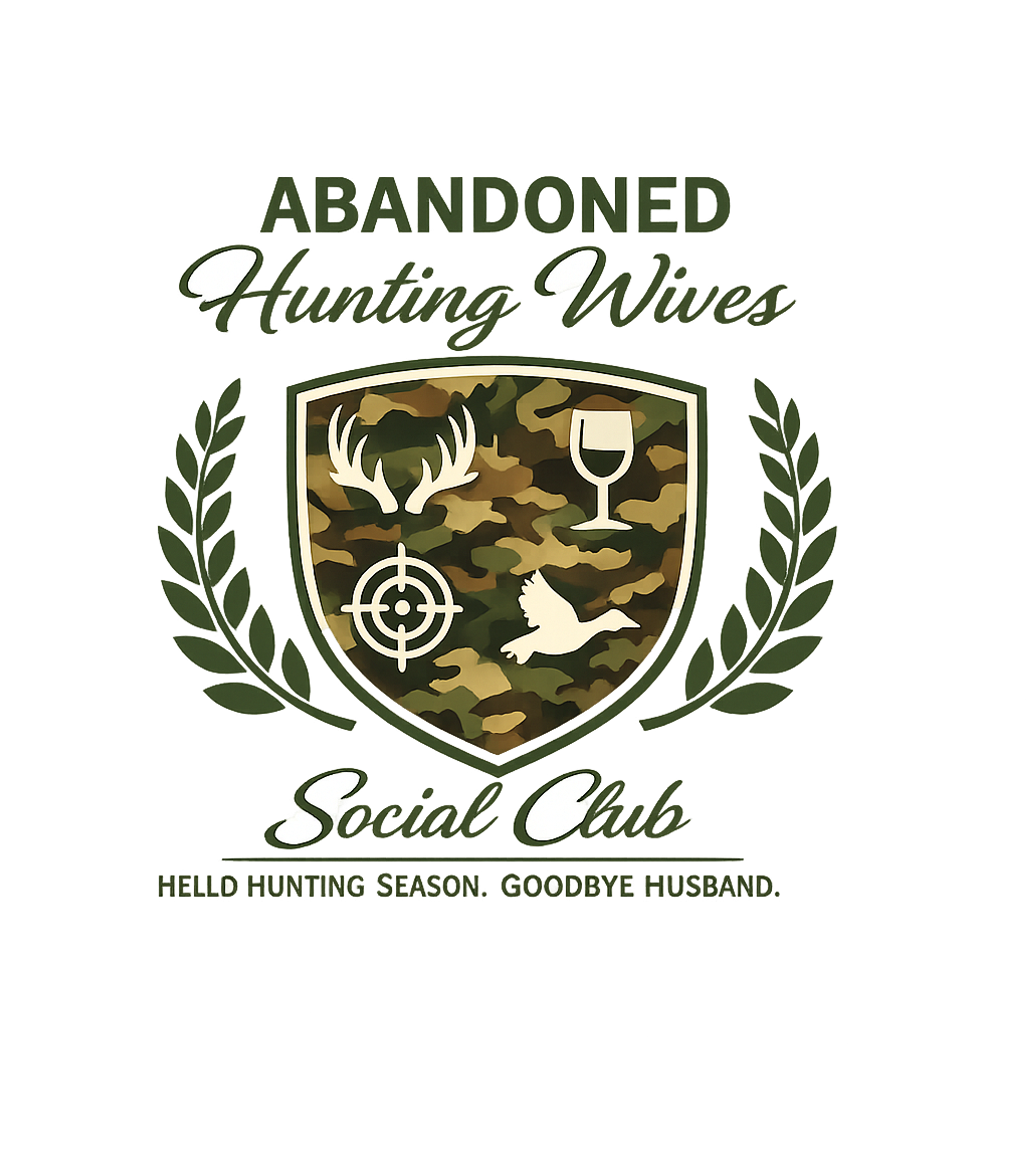 Abandoned Hunting Wives Hunting Premium T-Shirt featuring This fun graphic tee celebrates the "Abandoned Hunting Wives – designed by Geoff Brown @ SunFrog Abandoned Hunting Wives Hunting Premium T-Shirt featuring This fun graphic tee celebrates the "Abandoned Hunting Wives – designed by Geoff Brown @ SunFrog