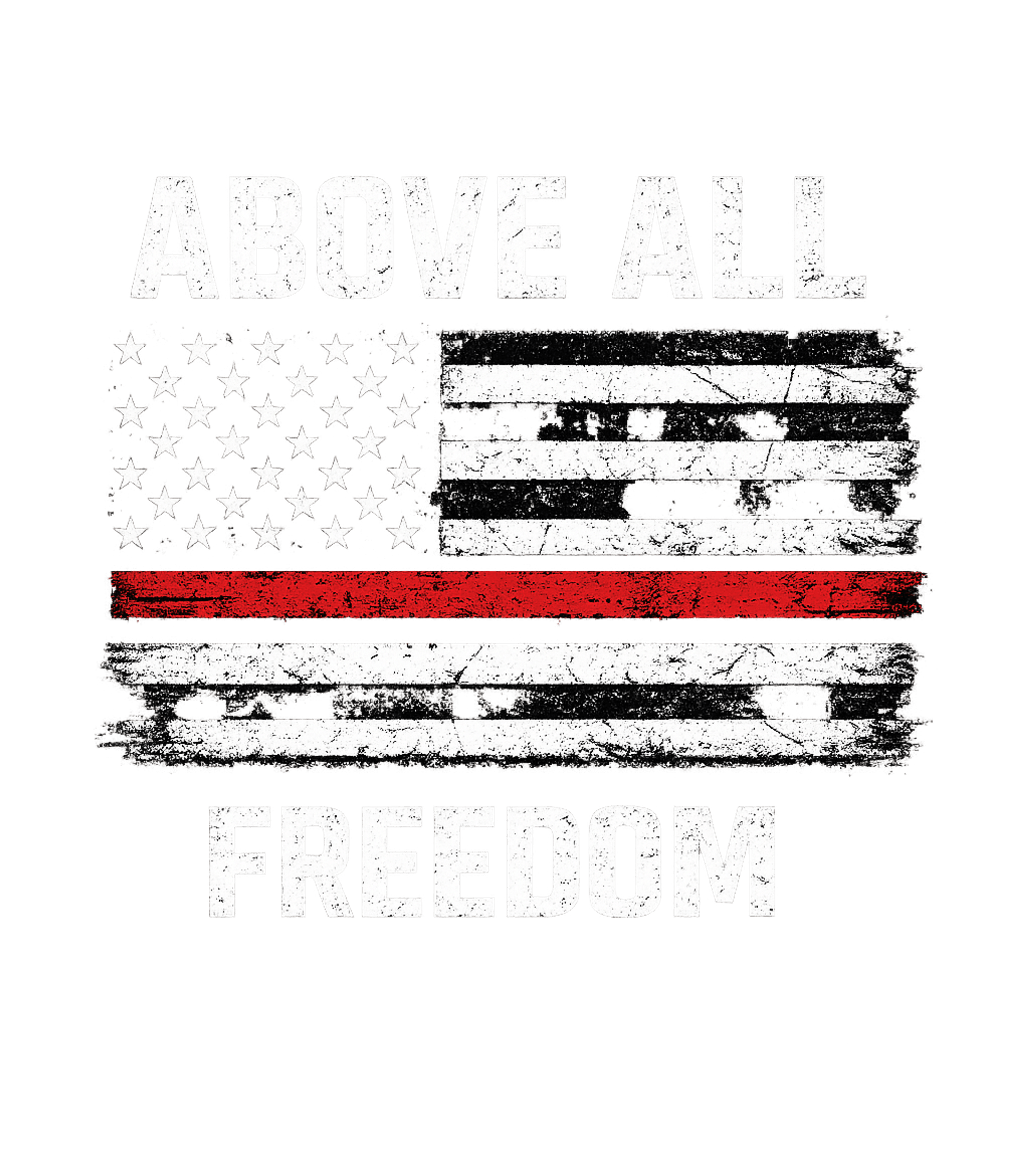 Above All Freedom Flag Firefighter Premium T-Shirt featuring Show your patriotic spirit and support for firefighters with – designed by Geoff Brown @ SunFrog Above All Freedom Flag Firefighter Premium T-Shirt featuring Show your patriotic spirit and support for firefighters with – designed by Geoff Brown @ SunFrog