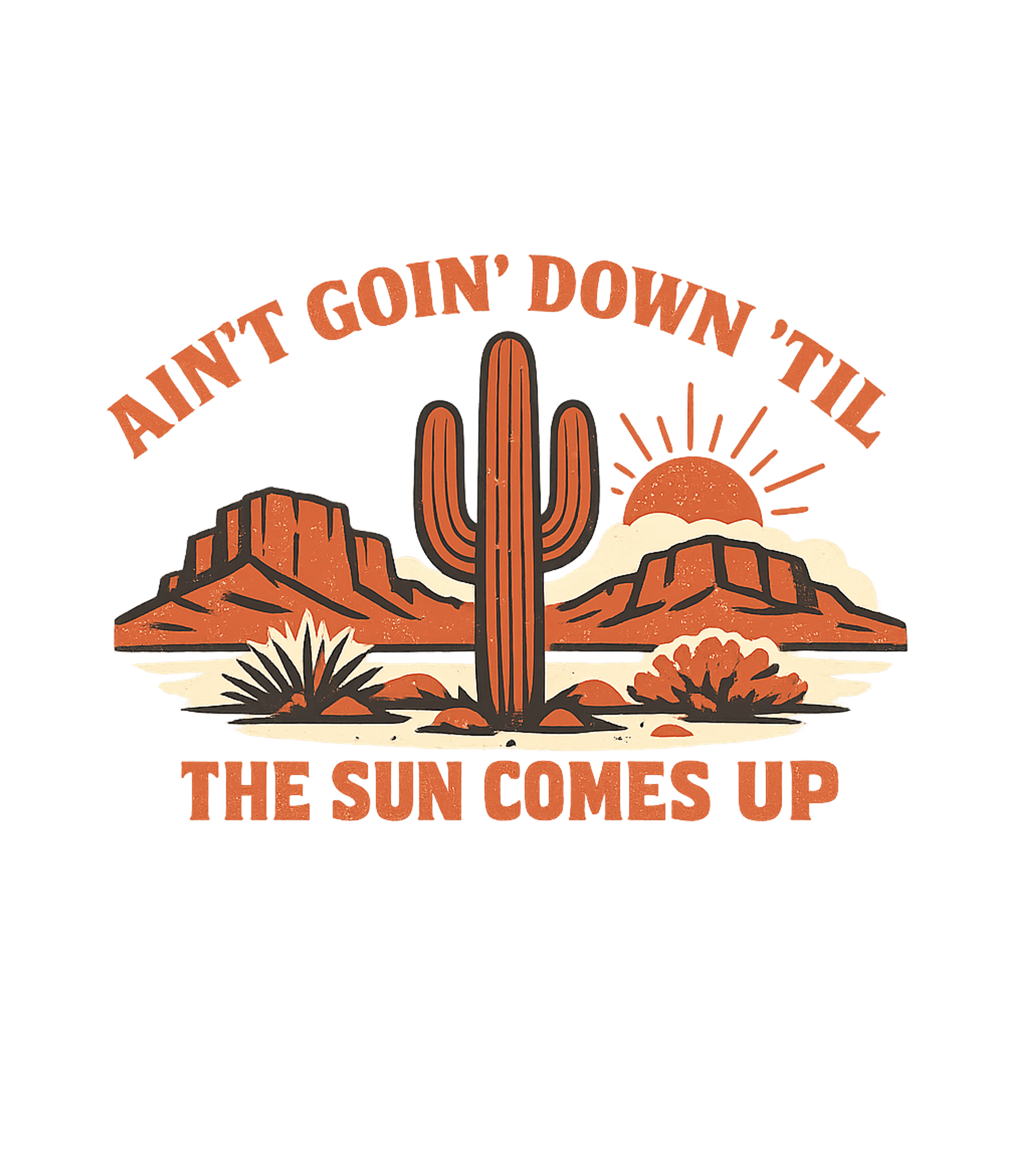 Ain't Goin' Down Camping Premium T-Shirt featuring Embrace the night with this rustic desert design featuring a – designed by Geoff Brown @ SunFrog Ain't Goin' Down Camping Premium T-Shirt featuring Embrace the night with this rustic desert design featuring a – designed by Geoff Brown @ SunFrog