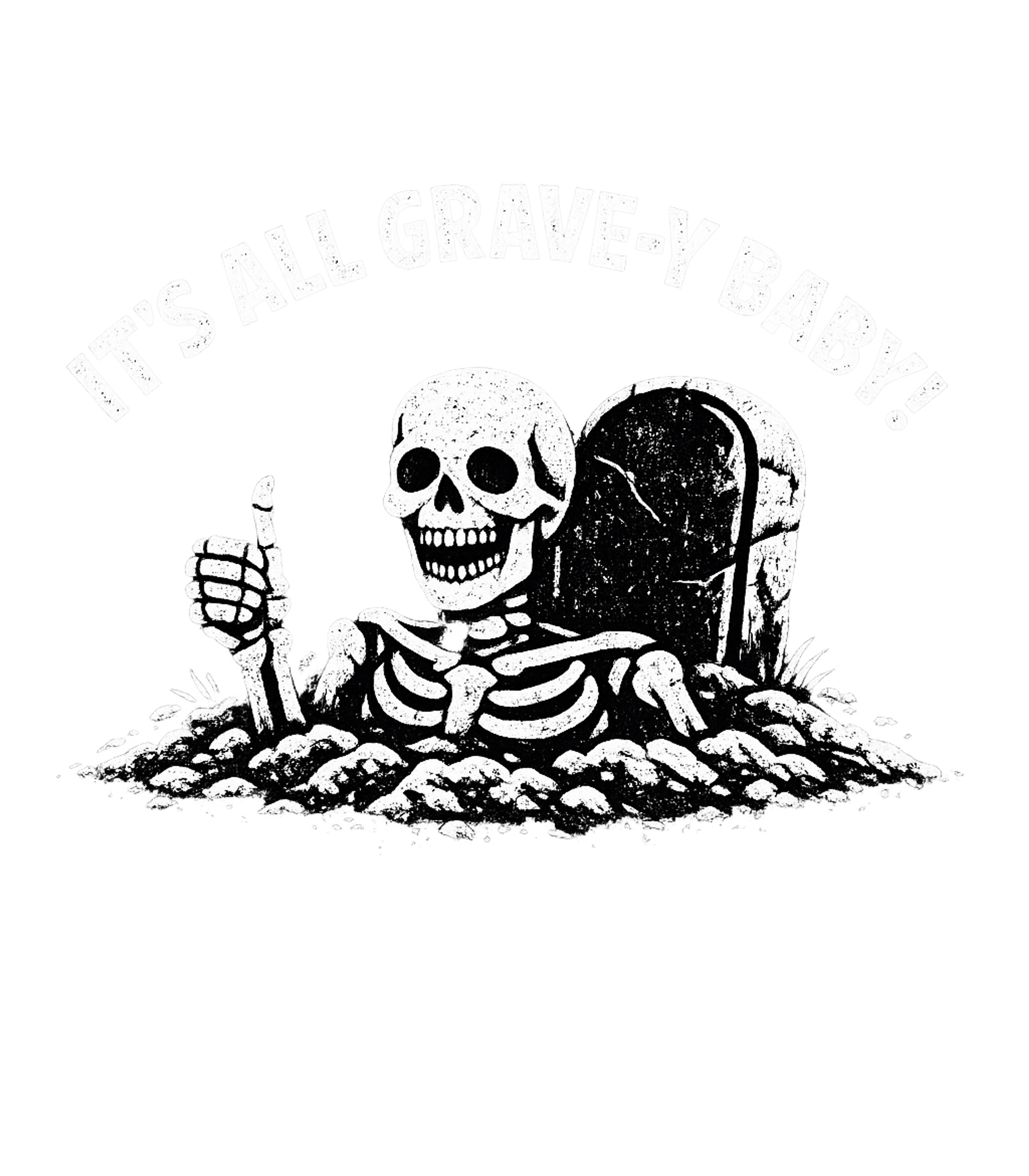 All Grave-y Baby halloween Premium T-Shirt featuring This fun design features a cheerful skeleton giving a thumbs – designed by Geoff Brown @ SunFrog All Grave-y Baby halloween Premium T-Shirt featuring This fun design features a cheerful skeleton giving a thumbs – designed by Geoff Brown @ SunFrog
