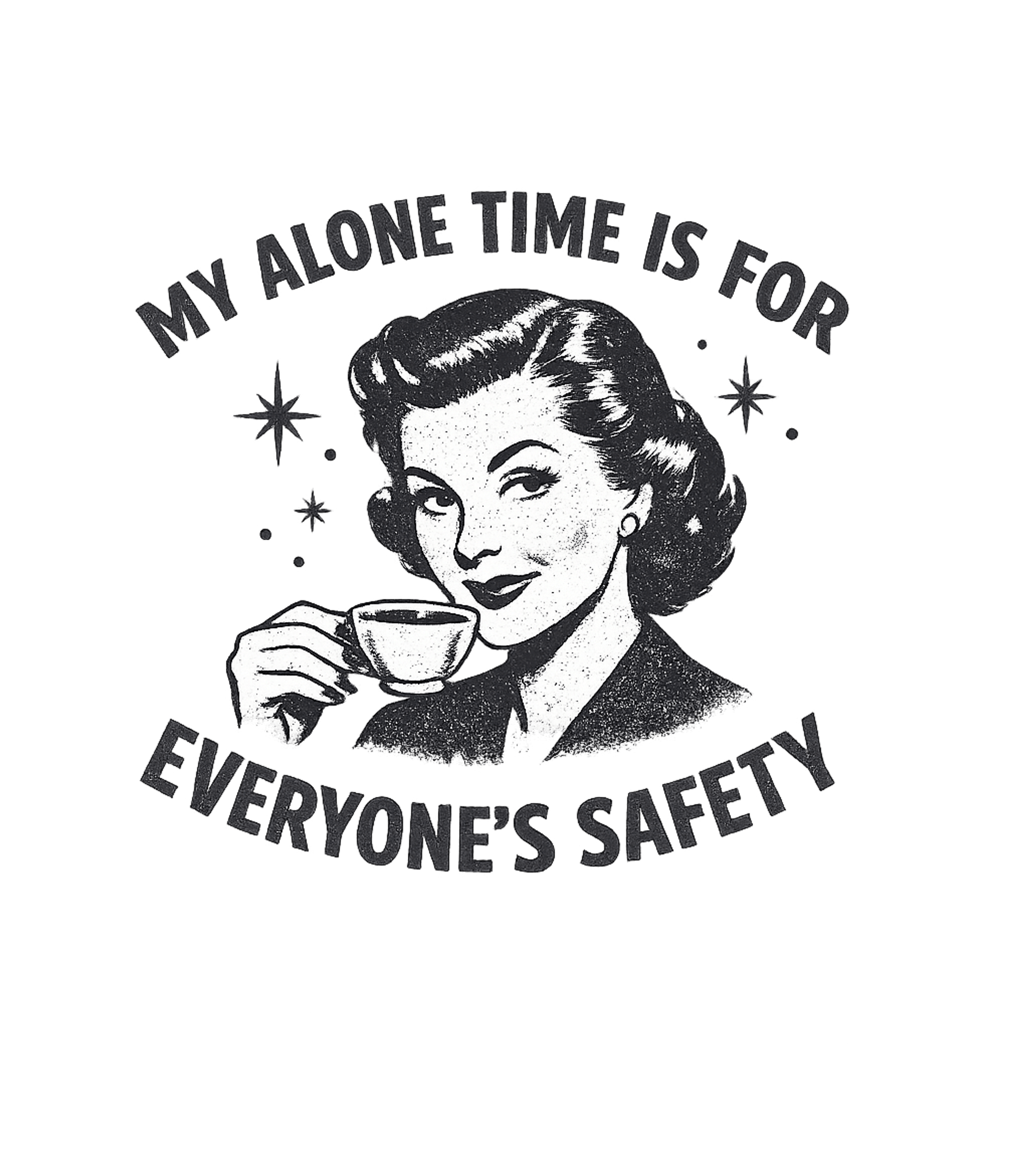 Alone Time For Everyone's Safety Sarcasm Premium T-Shirt featuring This retro-inspired graphic features a vintage woman enjoyin – designed by Geoff Brown @ SunFrog Alone Time For Everyone's Safety Sarcasm Premium T-Shirt featuring This retro-inspired graphic features a vintage woman enjoyin – designed by Geoff Brown @ SunFrog