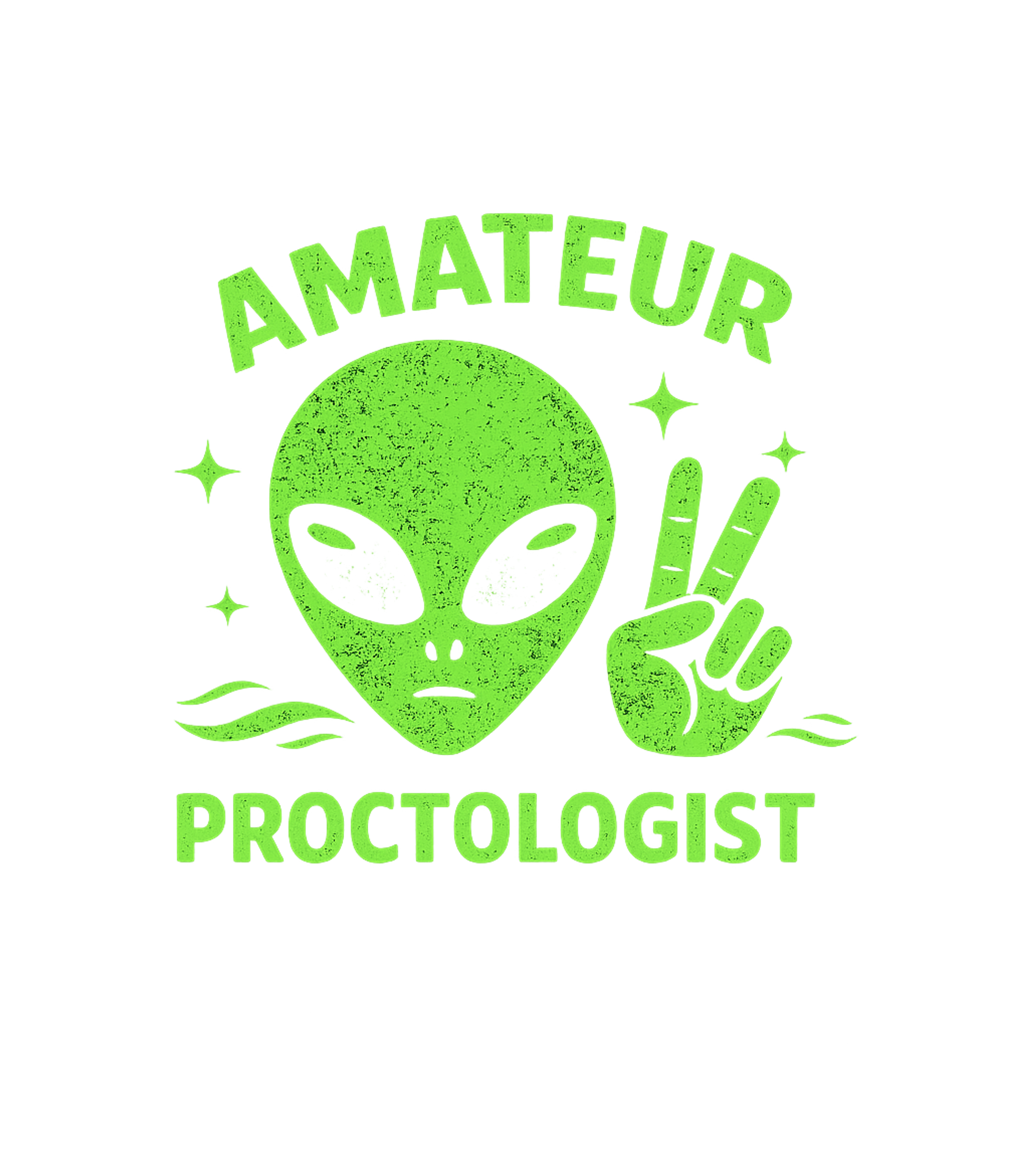 Amateur Proctologist Alien Sarcasm Sticker featuring Show off your quirky sense of humor with this graphic tee fe – designed by Geoff Brown @ SunFrog Amateur Proctologist Alien Sarcasm Sticker featuring Show off your quirky sense of humor with this graphic tee fe – designed by Geoff Brown @ SunFrog