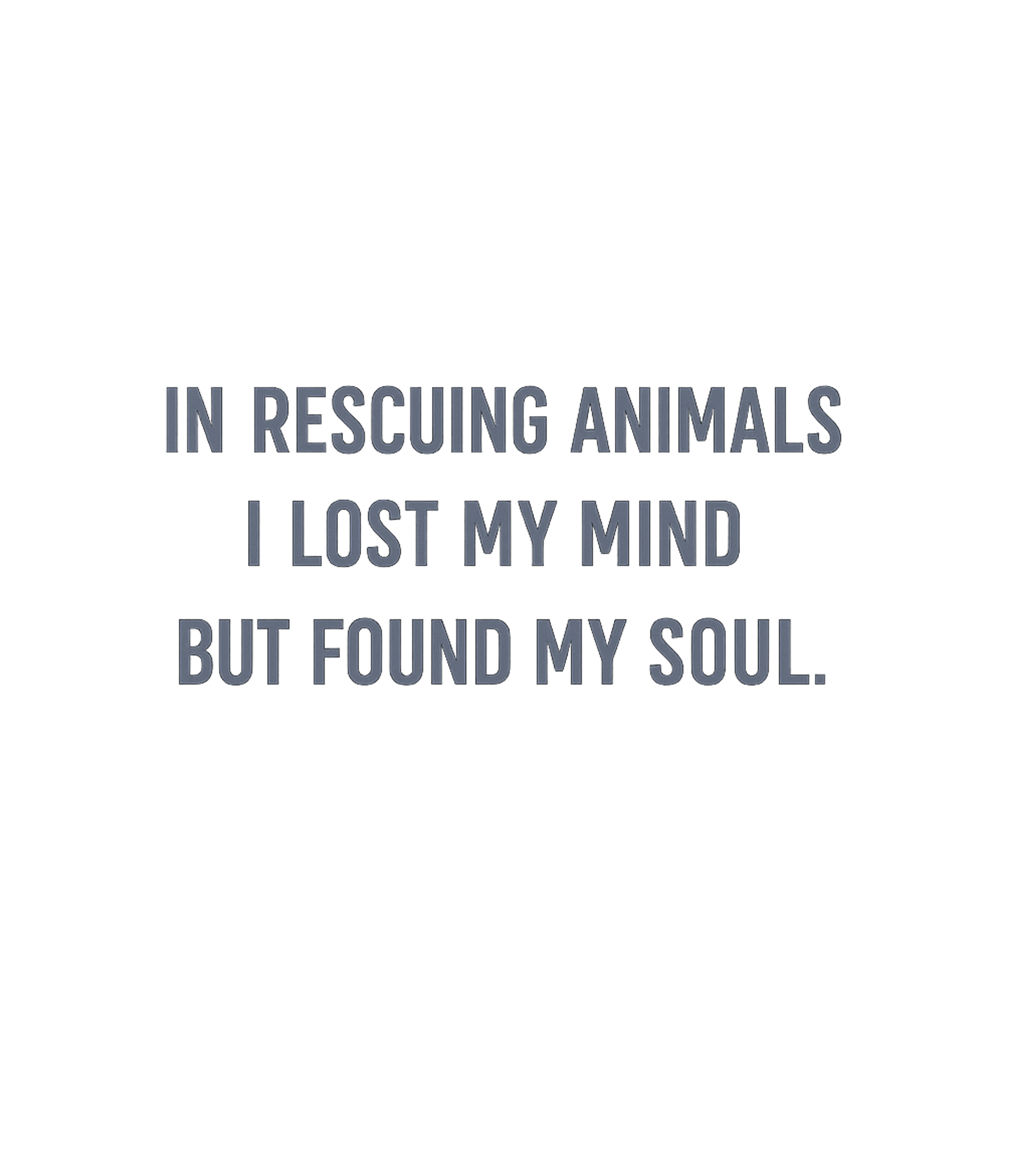 Animal Rescue Soul Found Dogs Premium T-Shirt featuring This design speaks to the deep connection animal rescuers fe – designed by Geoff Brown @ SunFrog Animal Rescue Soul Found Dogs Premium T-Shirt featuring This design speaks to the deep connection animal rescuers fe – designed by Geoff Brown @ SunFrog