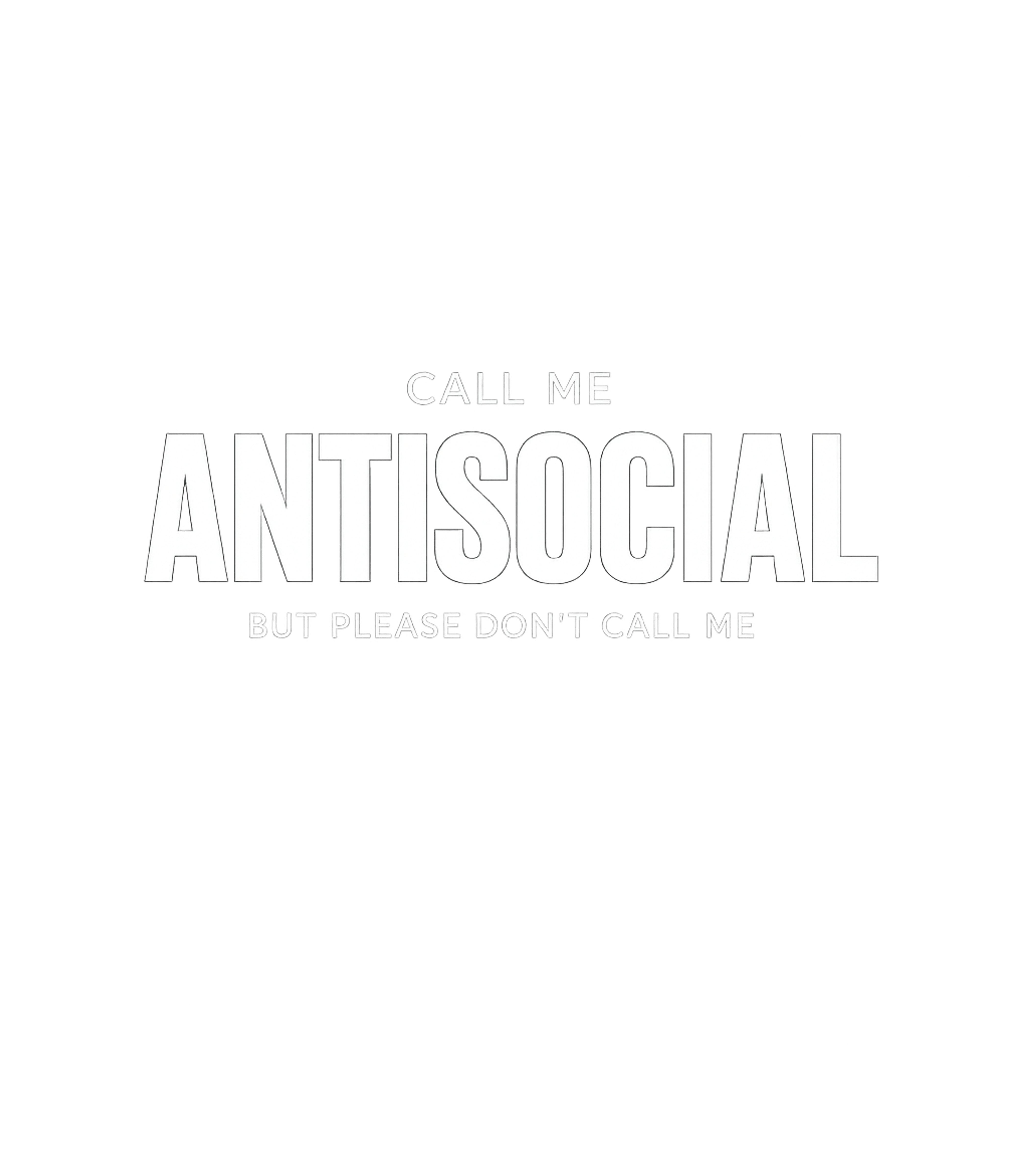 Antisocial Don't Call Sarcasm Premium T-Shirt featuring Express your introverted side with this witty graphic tee – designed by Geoff Brown @ SunFrog Antisocial Don't Call Sarcasm Premium T-Shirt featuring Express your introverted side with this witty graphic tee – designed by Geoff Brown @ SunFrog