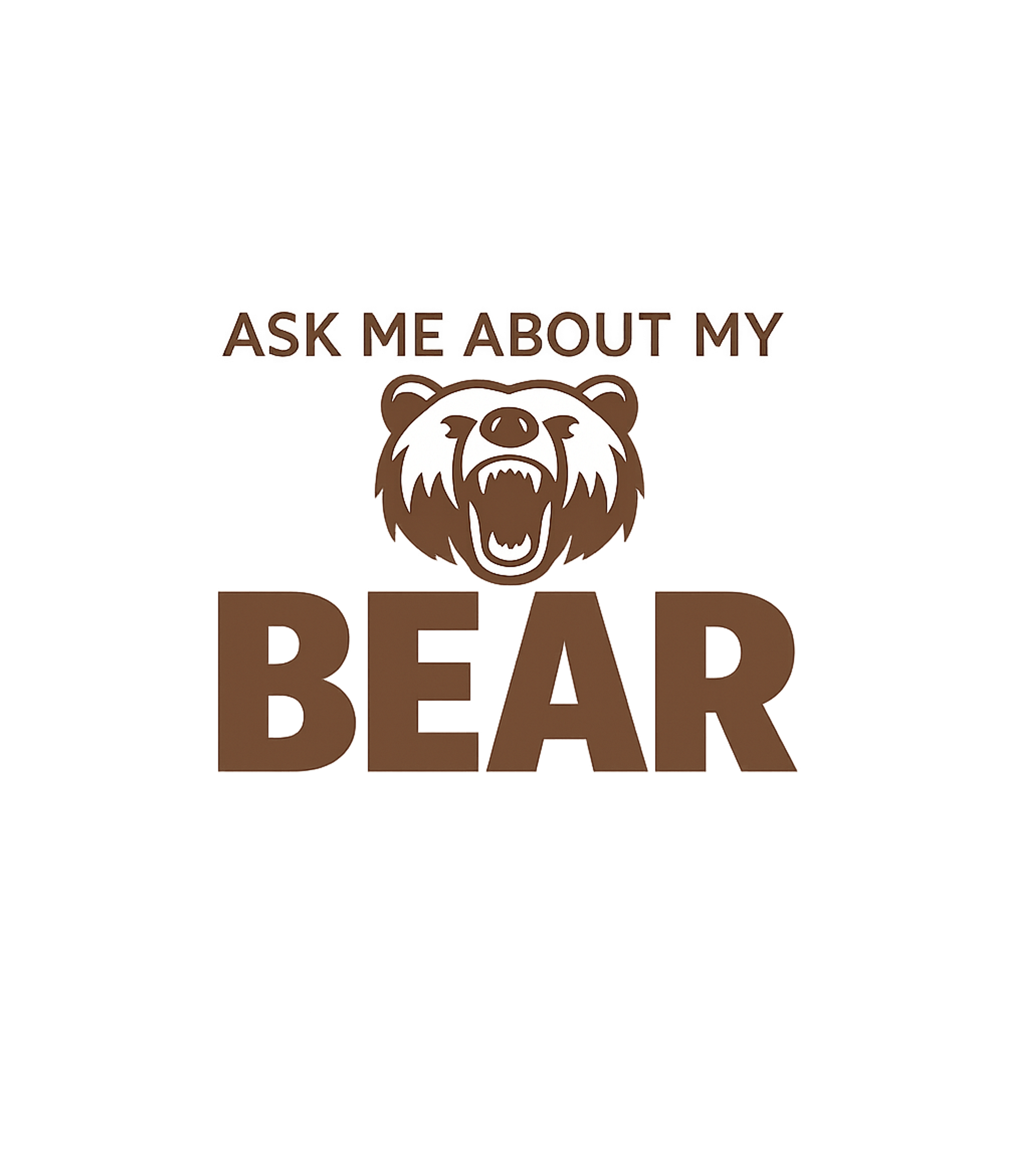 Ask Me About My Bear Wildlife Premium T-Shirt featuring Show off your love for bears with this bold graphic tee feat – designed by Geoff Brown @ SunFrog Ask Me About My Bear Wildlife Premium T-Shirt featuring Show off your love for bears with this bold graphic tee feat – designed by Geoff Brown @ SunFrog