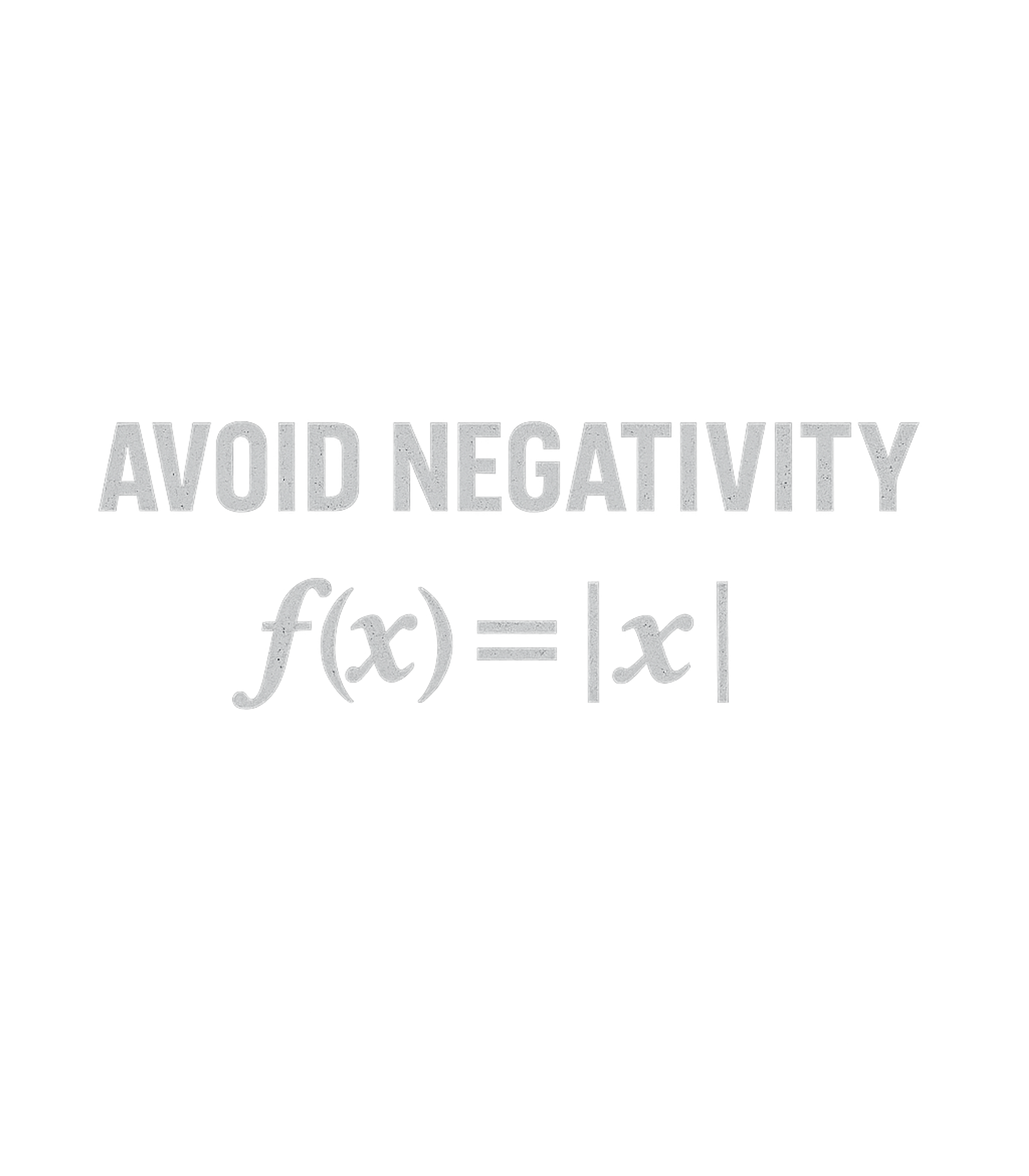 Avoid Negativity Math Dad Jokes Premium T-Shirt featuring Embrace a positive outlook with this witty graphic tee – designed by Geoff Brown @ SunFrog Avoid Negativity Math Dad Jokes Premium T-Shirt featuring Embrace a positive outlook with this witty graphic tee – designed by Geoff Brown @ SunFrog