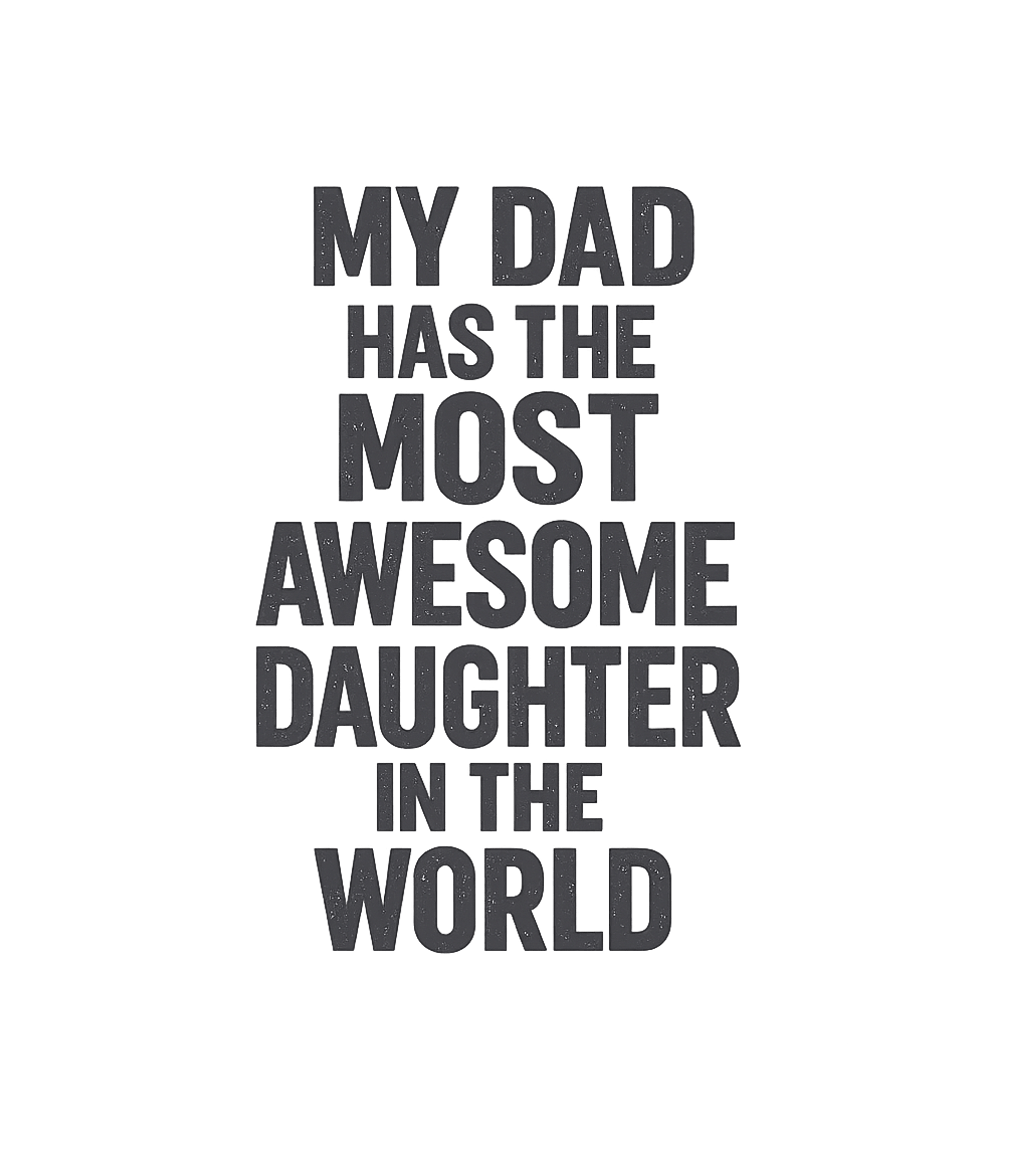 Awesome Daughter Dad Dads Premium T-Shirt featuring Show the world how proud a dad is of his amazing daughter wi – designed by Geoff Brown @ SunFrog Awesome Daughter Dad Dads Premium T-Shirt featuring Show the world how proud a dad is of his amazing daughter wi – designed by Geoff Brown @ SunFrog