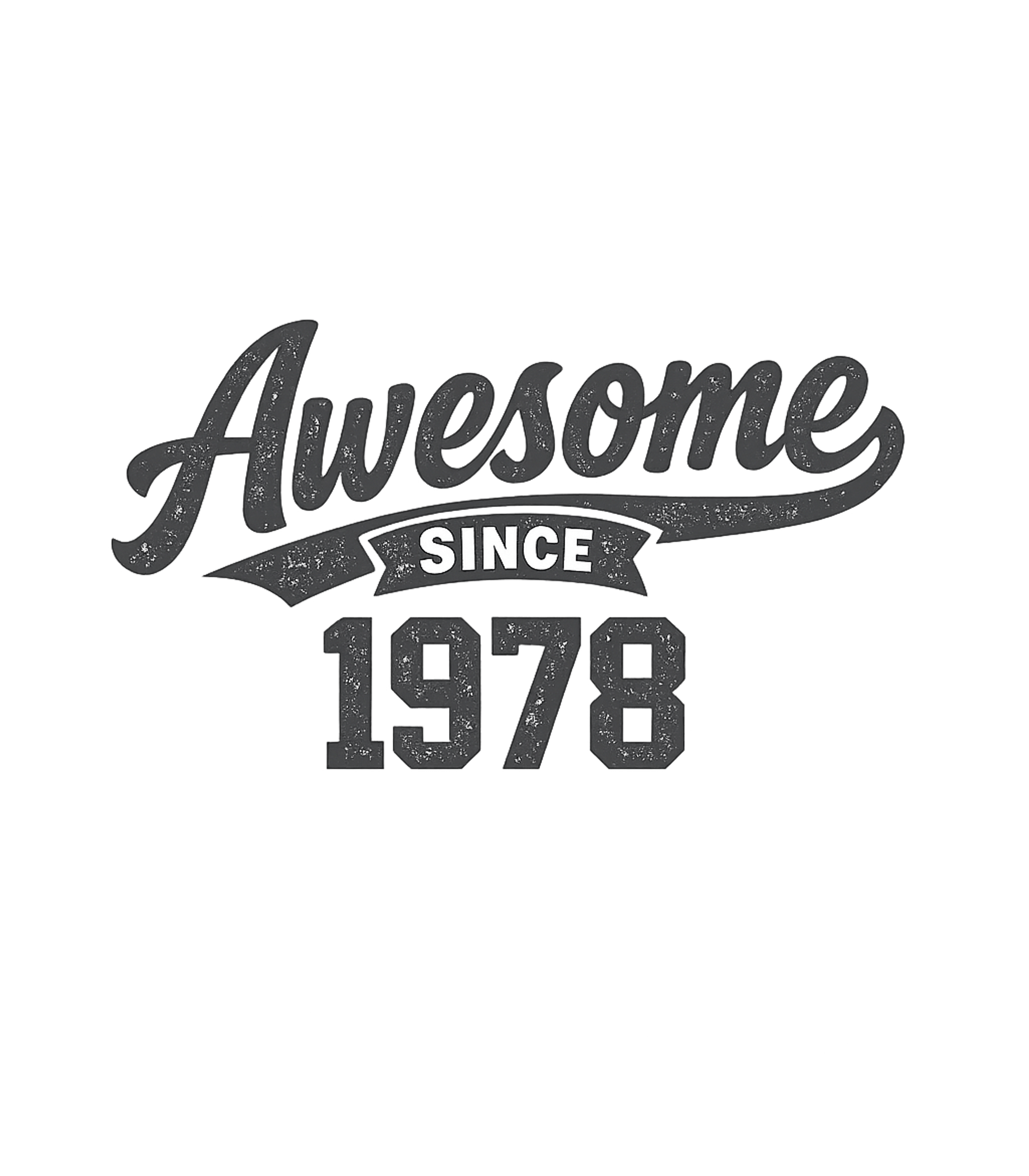 Awesome Since 1978 Birthdays Hooded Sweatshirt featuring Celebrate a vintage birth year with this retro-style 'Awesom – designed by Geoff Brown @ SunFrog Awesome Since 1978 Birthdays Hooded Sweatshirt featuring Celebrate a vintage birth year with this retro-style 'Awesom – designed by Geoff Brown @ SunFrog
