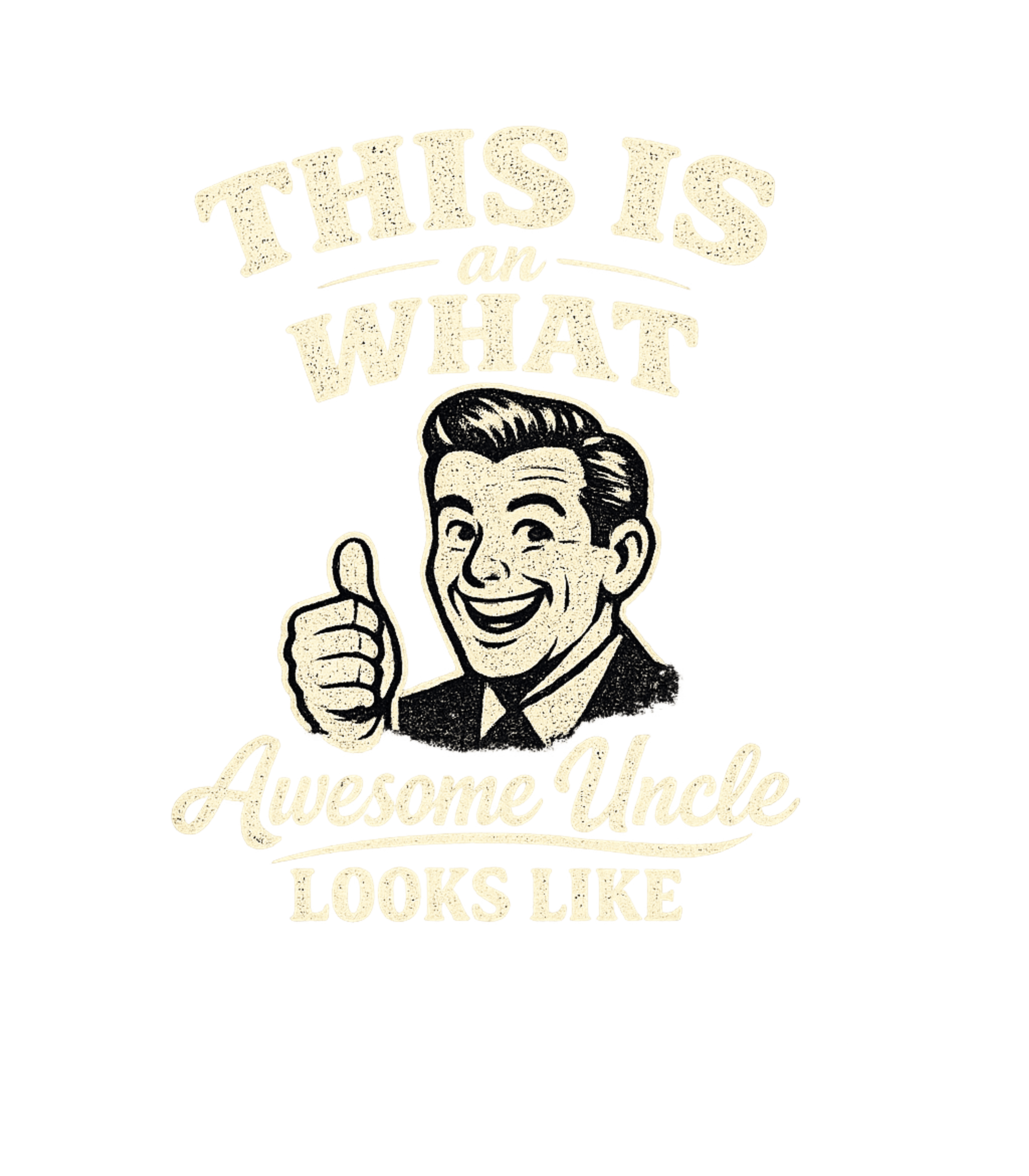 Awesome Uncle Looks Like Relationship Humor Premium T-Shirt featuring Celebrate the best uncle with this humorous, retro-style gra – designed by Geoff Brown @ SunFrog Awesome Uncle Looks Like Relationship Humor Premium T-Shirt featuring Celebrate the best uncle with this humorous, retro-style gra – designed by Geoff Brown @ SunFrog