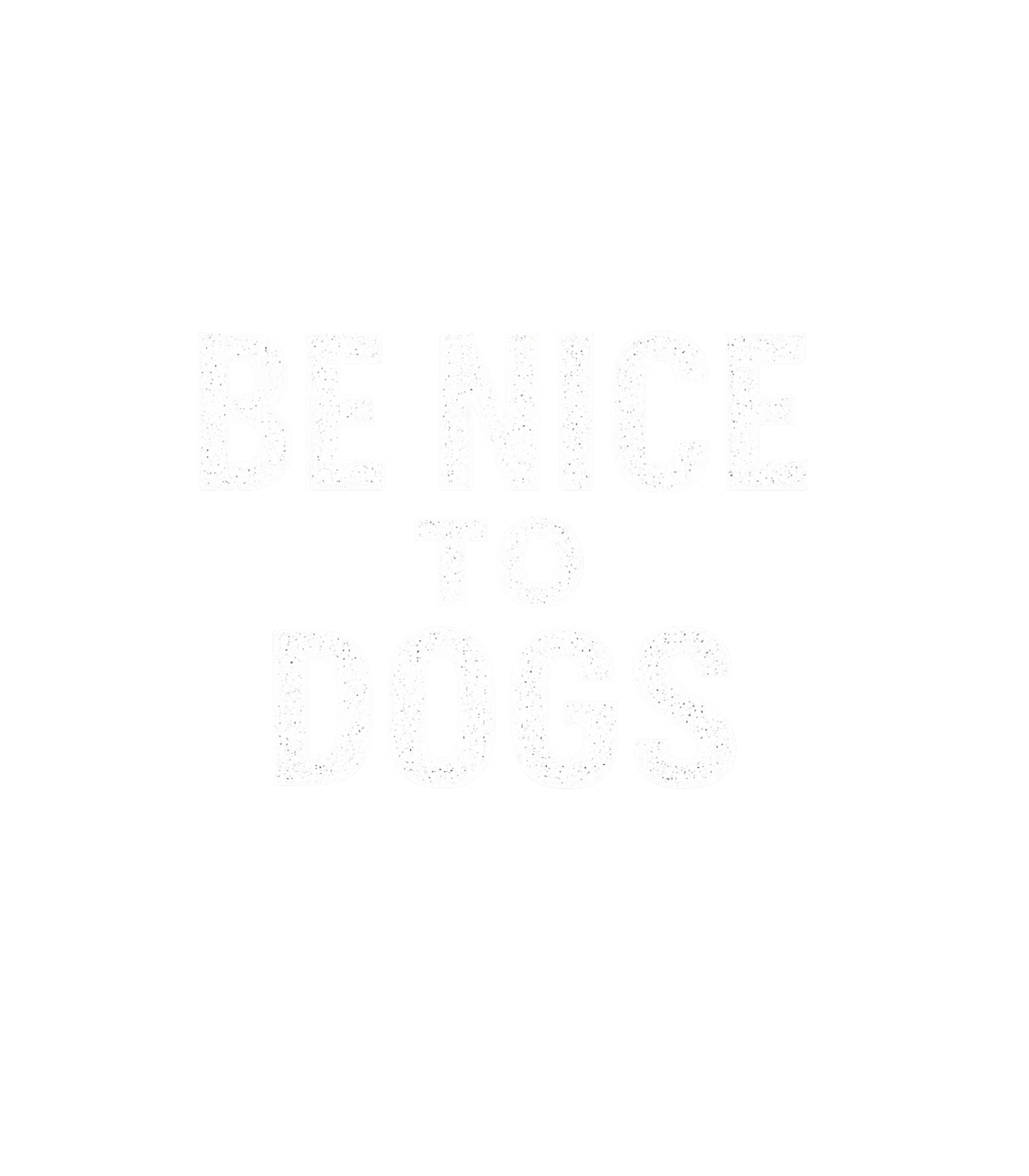 Be Nice To Dogs Dogs Premium T-Shirt featuring Express your love for canines with this straightforward 'Be – designed by Geoff Brown @ SunFrog Be Nice To Dogs Dogs Premium T-Shirt featuring Express your love for canines with this straightforward 'Be – designed by Geoff Brown @ SunFrog
