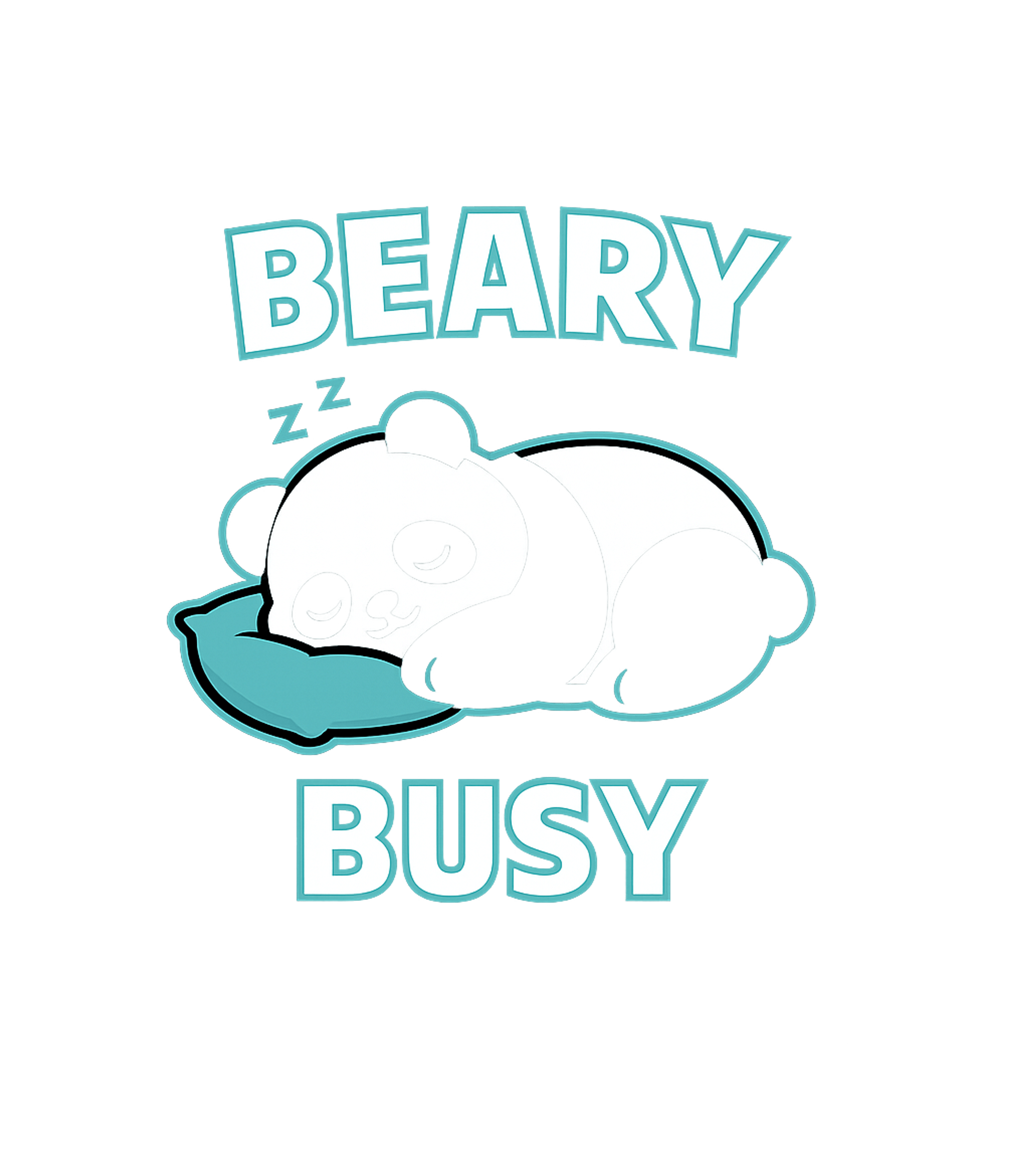 Beary Busy Panda Sarcasm Premium T-Shirt featuring Embrace your inner sloth with this adorable 'Beary Busy' pan – designed by Geoff Brown @ SunFrog Beary Busy Panda Sarcasm Premium T-Shirt featuring Embrace your inner sloth with this adorable 'Beary Busy' pan – designed by Geoff Brown @ SunFrog