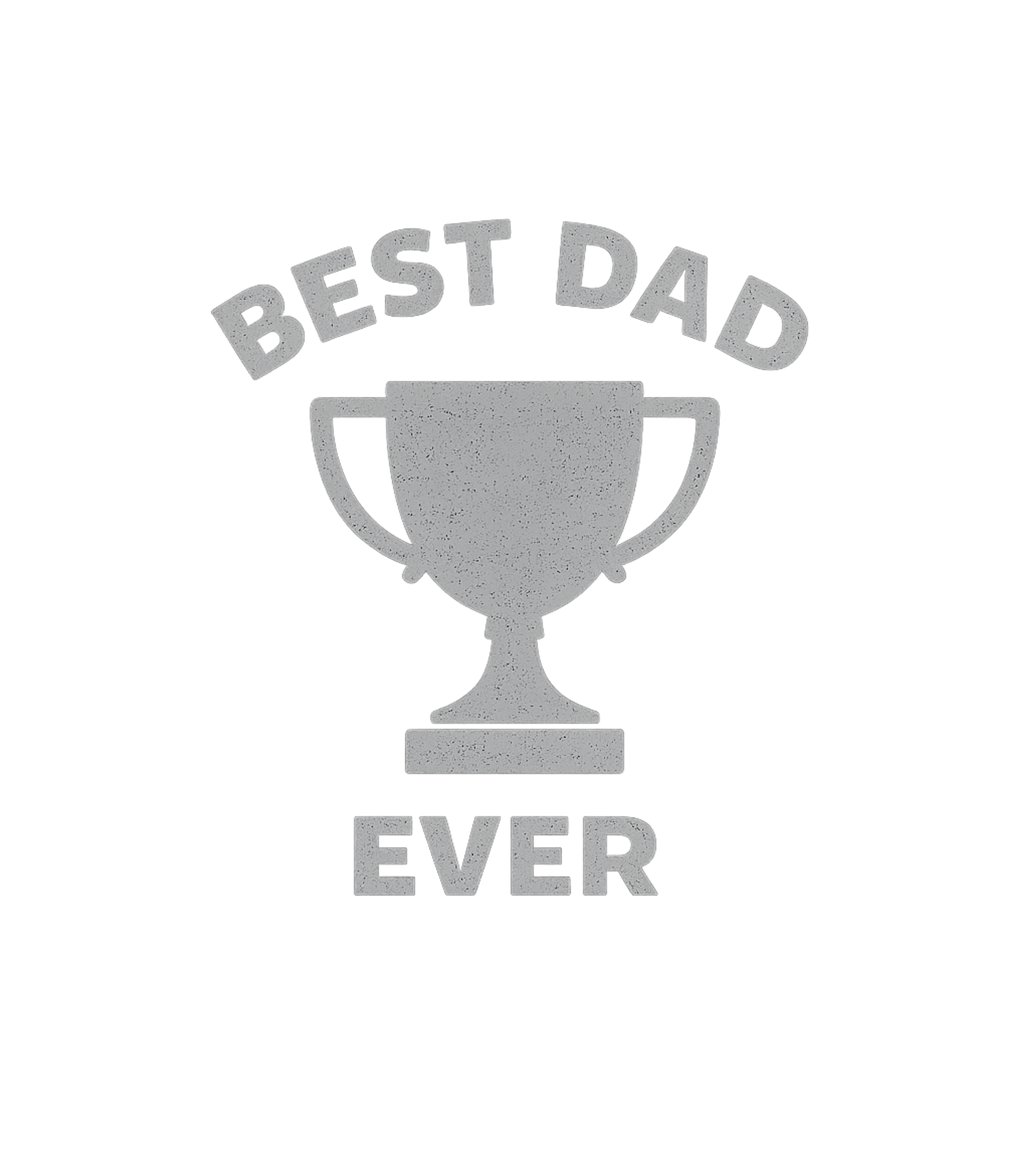Best Dad Ever Trophy Dads Premium T-Shirt featuring Celebrate the number one dad with this vintage-style 'Best D – designed by Geoff Brown @ SunFrog Best Dad Ever Trophy Dads Premium T-Shirt featuring Celebrate the number one dad with this vintage-style 'Best D – designed by Geoff Brown @ SunFrog