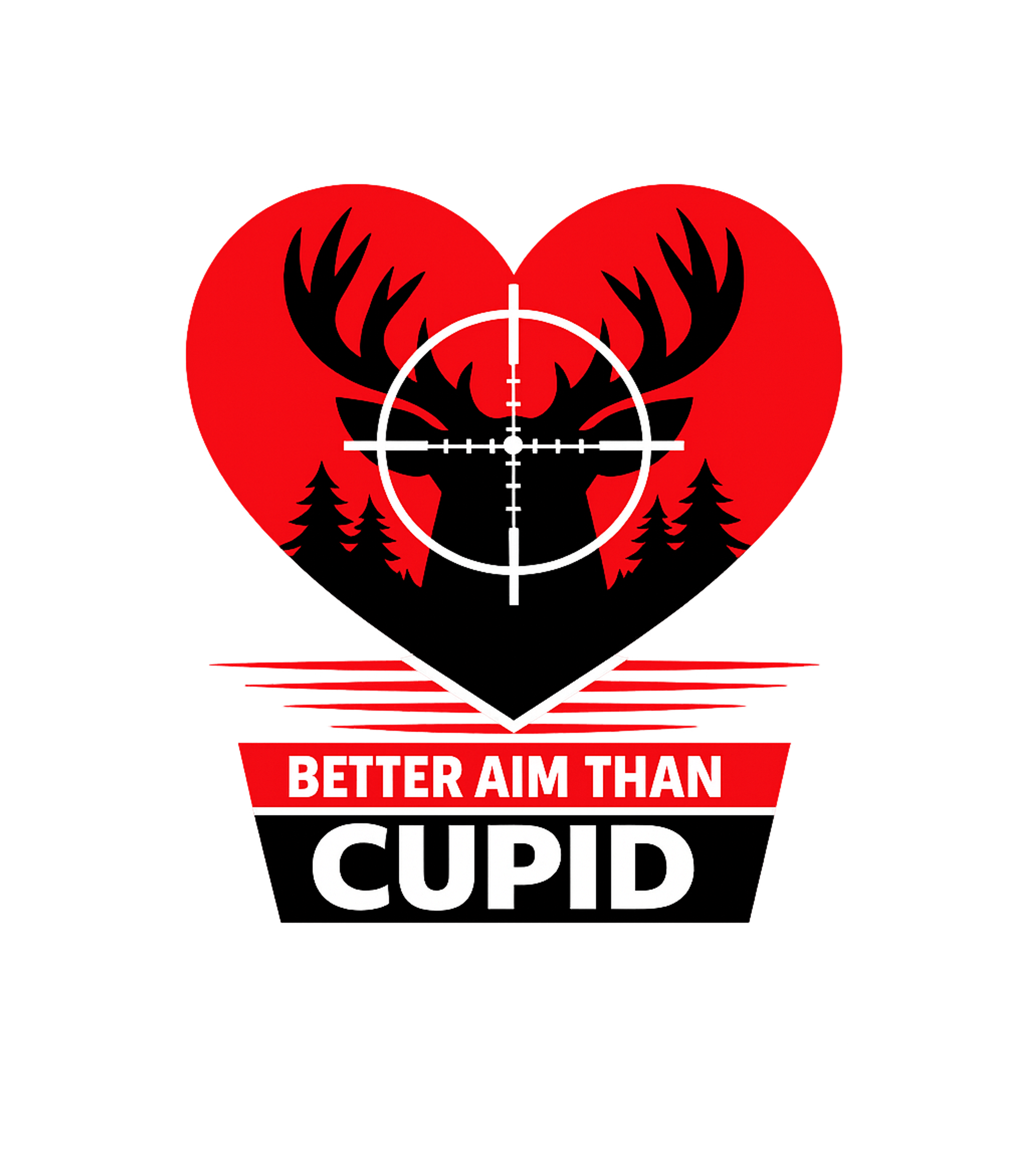 Better Aim Than Cupid Valentine’s Day Crewneck Sweatshirt featuring Show off your love for hunting and a good laugh with this 'B – designed by Geoff Brown @ SunFrog Better Aim Than Cupid Valentine’s Day Crewneck Sweatshirt featuring Show off your love for hunting and a good laugh with this 'B – designed by Geoff Brown @ SunFrog