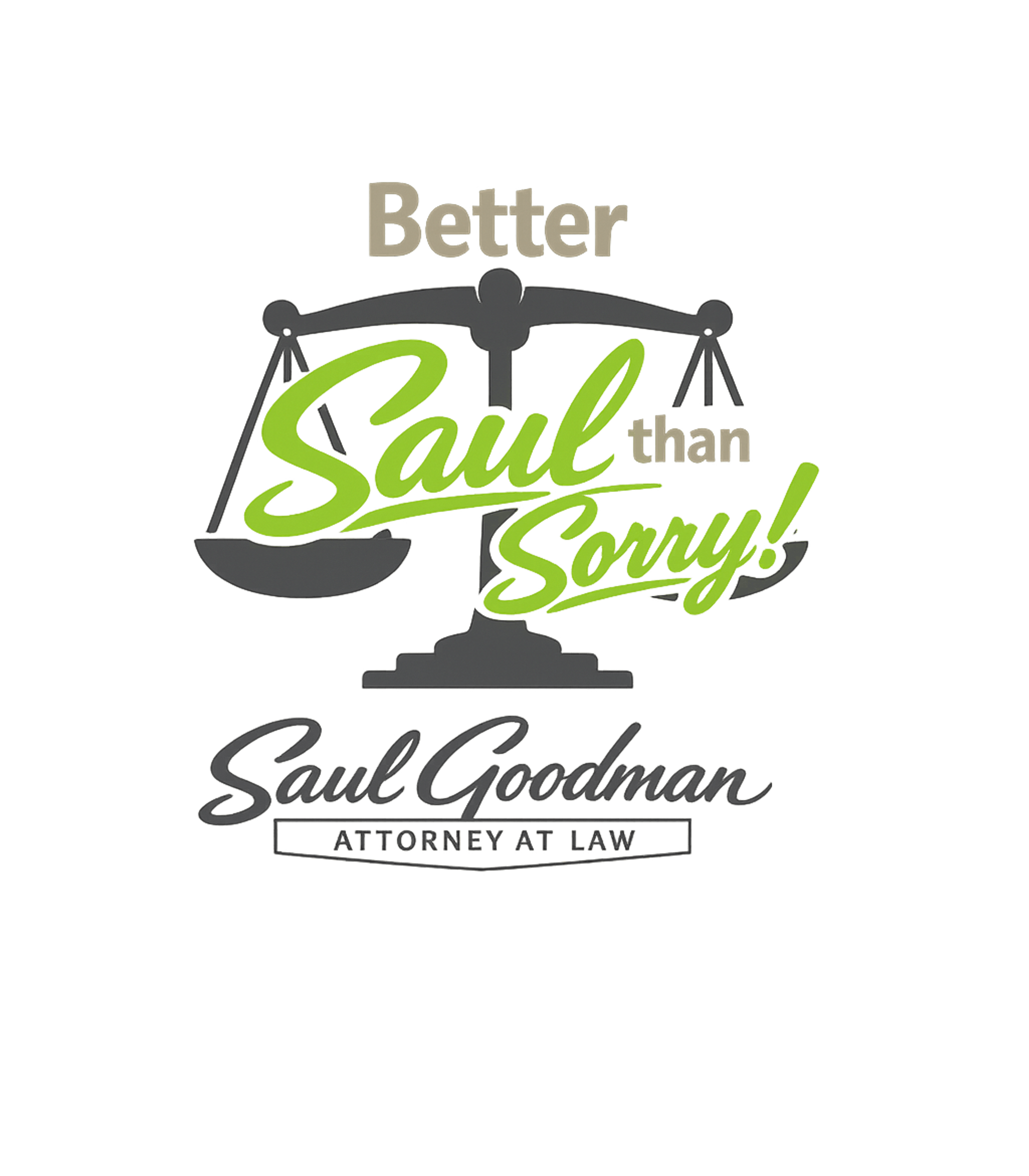 Better Saul Than Sorry Sarcasm Crewneck Sweatshirt featuring Show your appreciation for unconventional legal advice with – designed by Geoff Brown @ SunFrog Better Saul Than Sorry Sarcasm Crewneck Sweatshirt featuring Show your appreciation for unconventional legal advice with – designed by Geoff Brown @ SunFrog