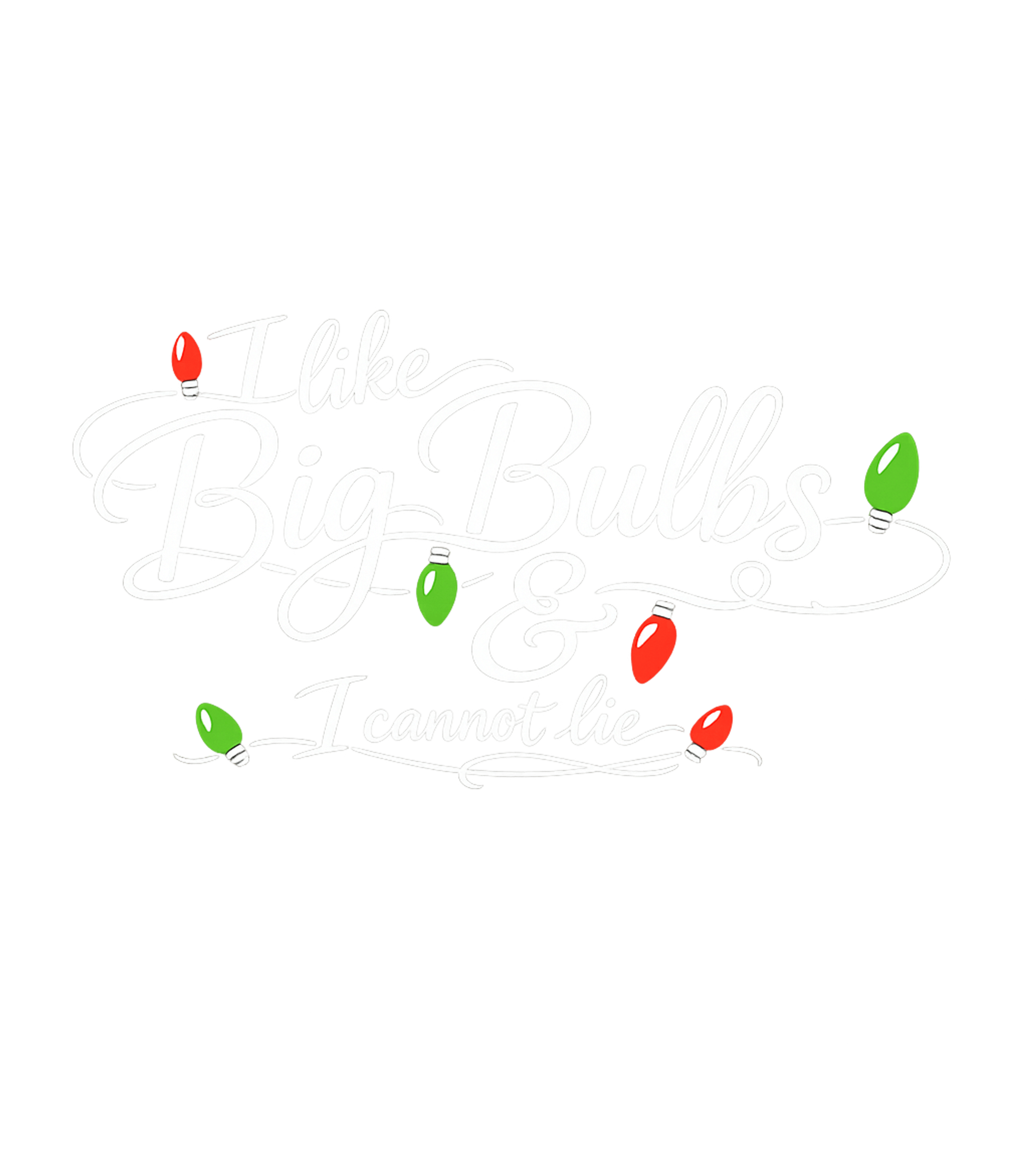 Big Bulbs Christmas Humor Meme Humor Tank Top featuring Get ready for the holidays with this hilarious t-shirt featu – designed by Geoff Brown @ SunFrog Big Bulbs Christmas Humor Meme Humor Tank Top featuring Get ready for the holidays with this hilarious t-shirt featu – designed by Geoff Brown @ SunFrog