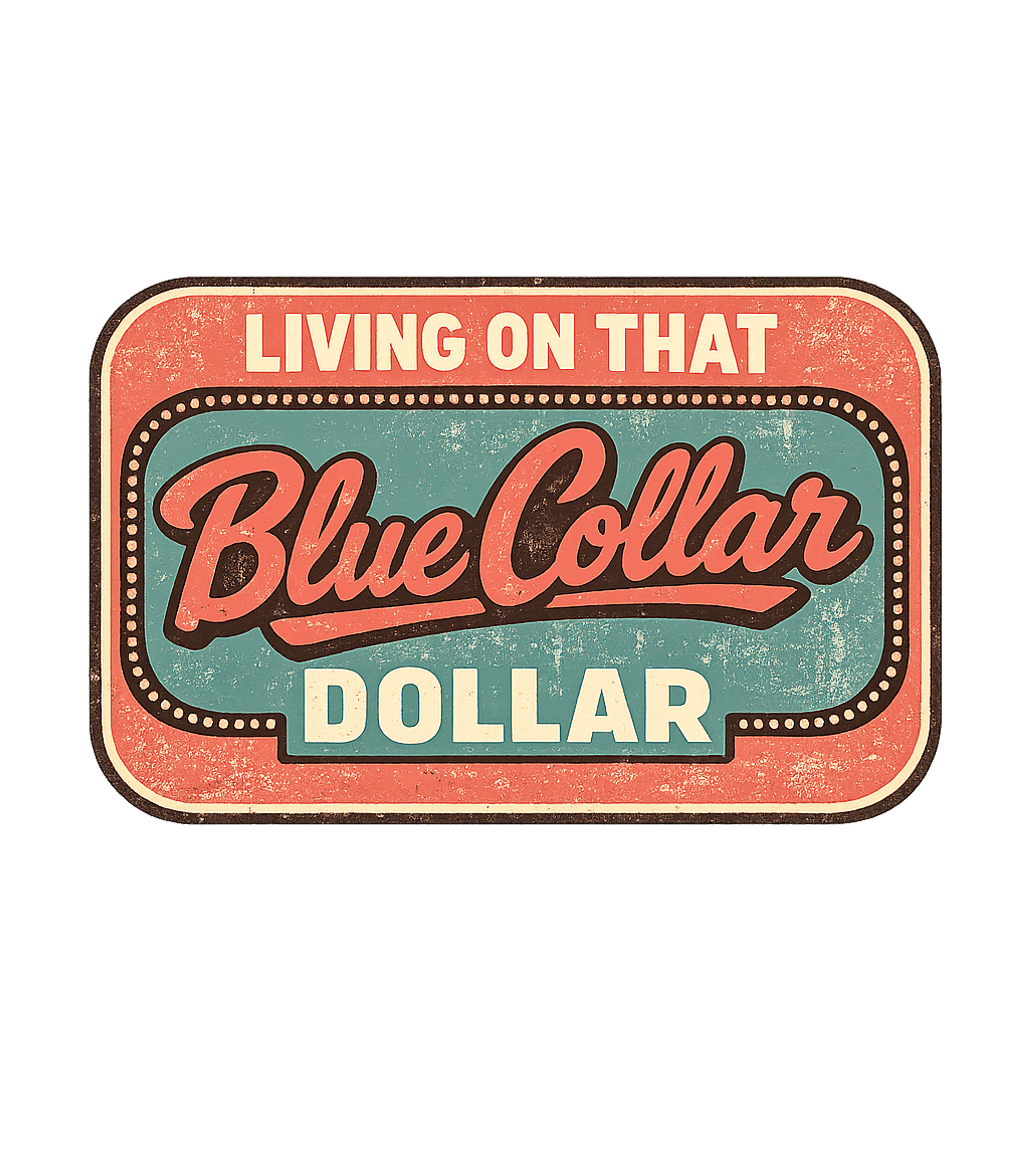 Blue Collar Dollar Living Construction Crewneck Sweatshirt featuring Embrace the spirit of hard work with this vintage-inspired ' – designed by Geoff Brown @ SunFrog Blue Collar Dollar Living Construction Crewneck Sweatshirt featuring Embrace the spirit of hard work with this vintage-inspired ' – designed by Geoff Brown @ SunFrog