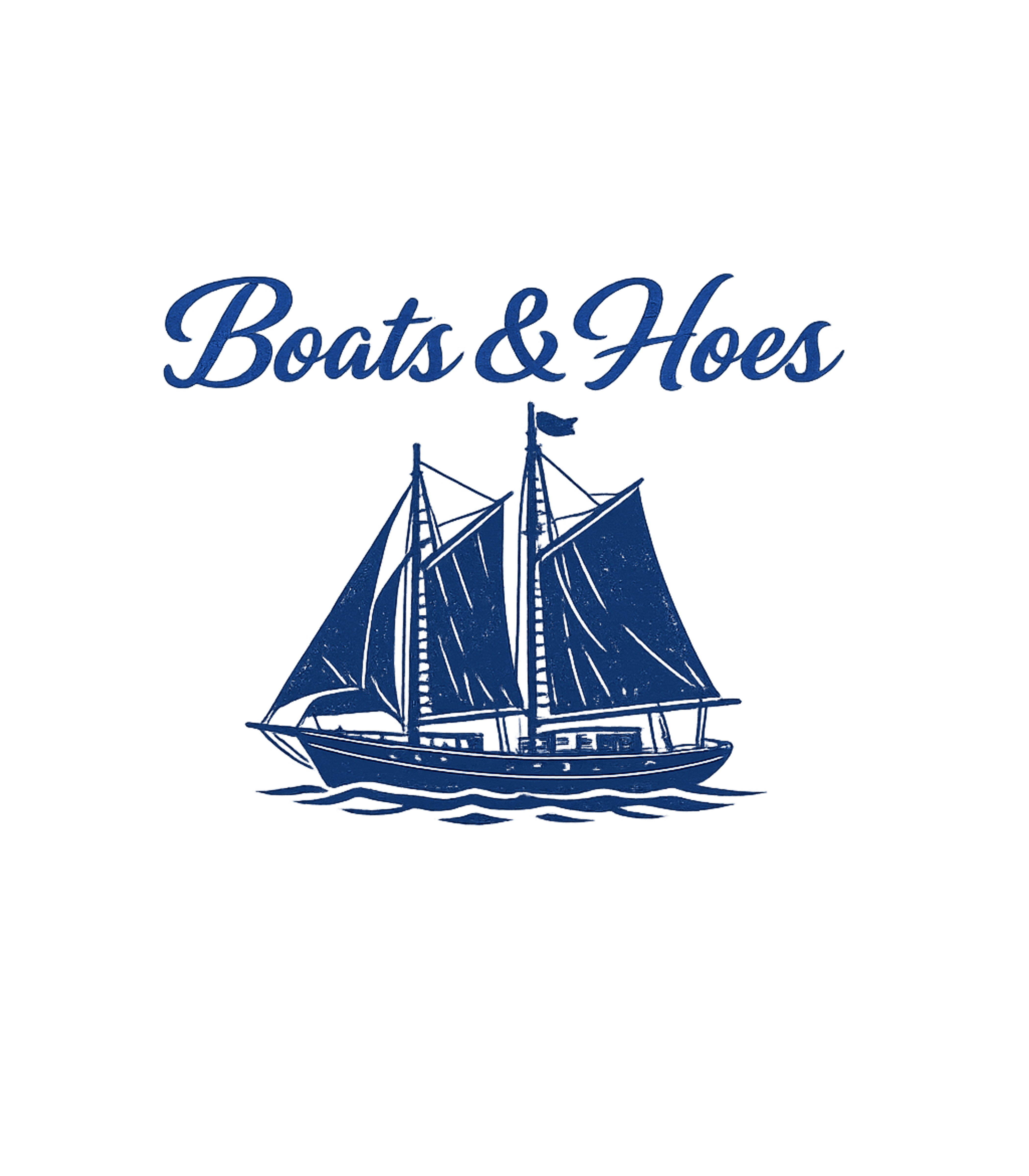 Boats & Hoes Ship Meme Humor Premium T-Shirt featuring Embrace your inner Step Brother with this iconic 'Boats & Ho – designed by Geoff Brown @ SunFrog Boats & Hoes Ship Meme Humor Premium T-Shirt featuring Embrace your inner Step Brother with this iconic 'Boats & Ho – designed by Geoff Brown @ SunFrog