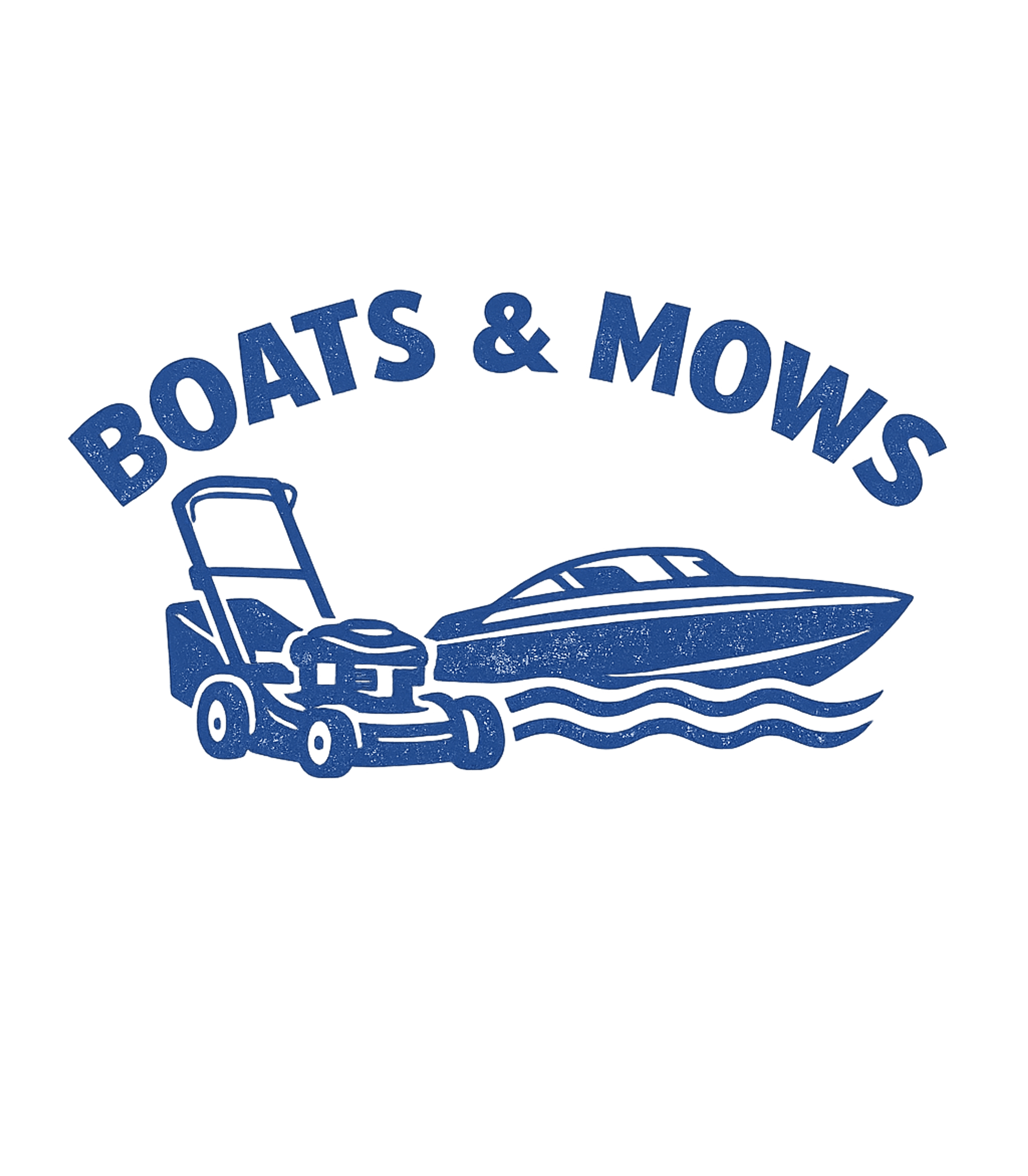 Boats & Mows Boating Premium T-Shirt featuring This design playfully combines two popular outdoor hobbies: – designed by Geoff Brown @ SunFrog Boats & Mows Boating Premium T-Shirt featuring This design playfully combines two popular outdoor hobbies: – designed by Geoff Brown @ SunFrog