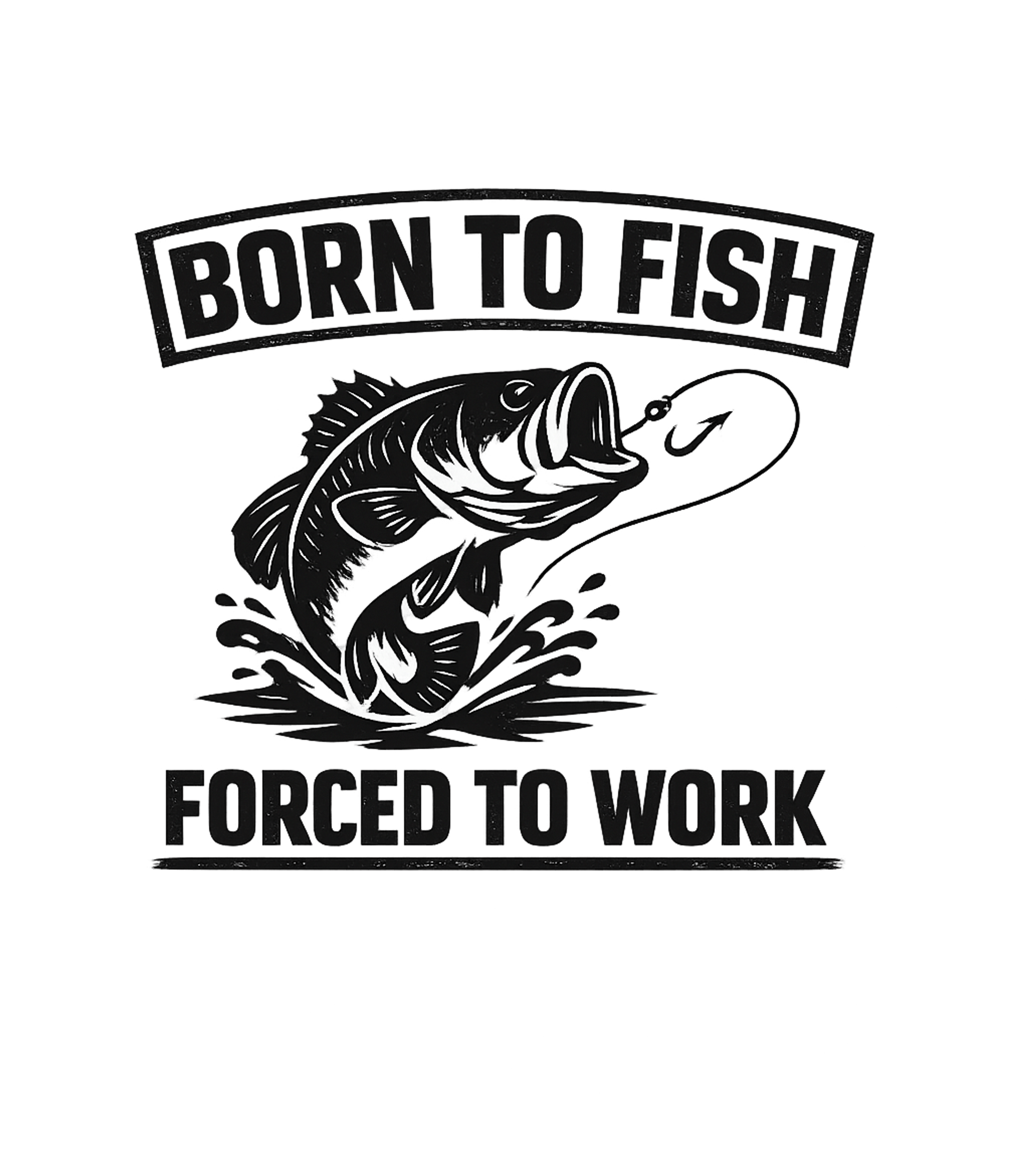 Born To Fish Work Fishing Premium T-Shirt featuring Show your love for fishing with this funny distressed graphi – designed by Geoff Brown @ SunFrog Born To Fish Work Fishing Premium T-Shirt featuring Show your love for fishing with this funny distressed graphi – designed by Geoff Brown @ SunFrog