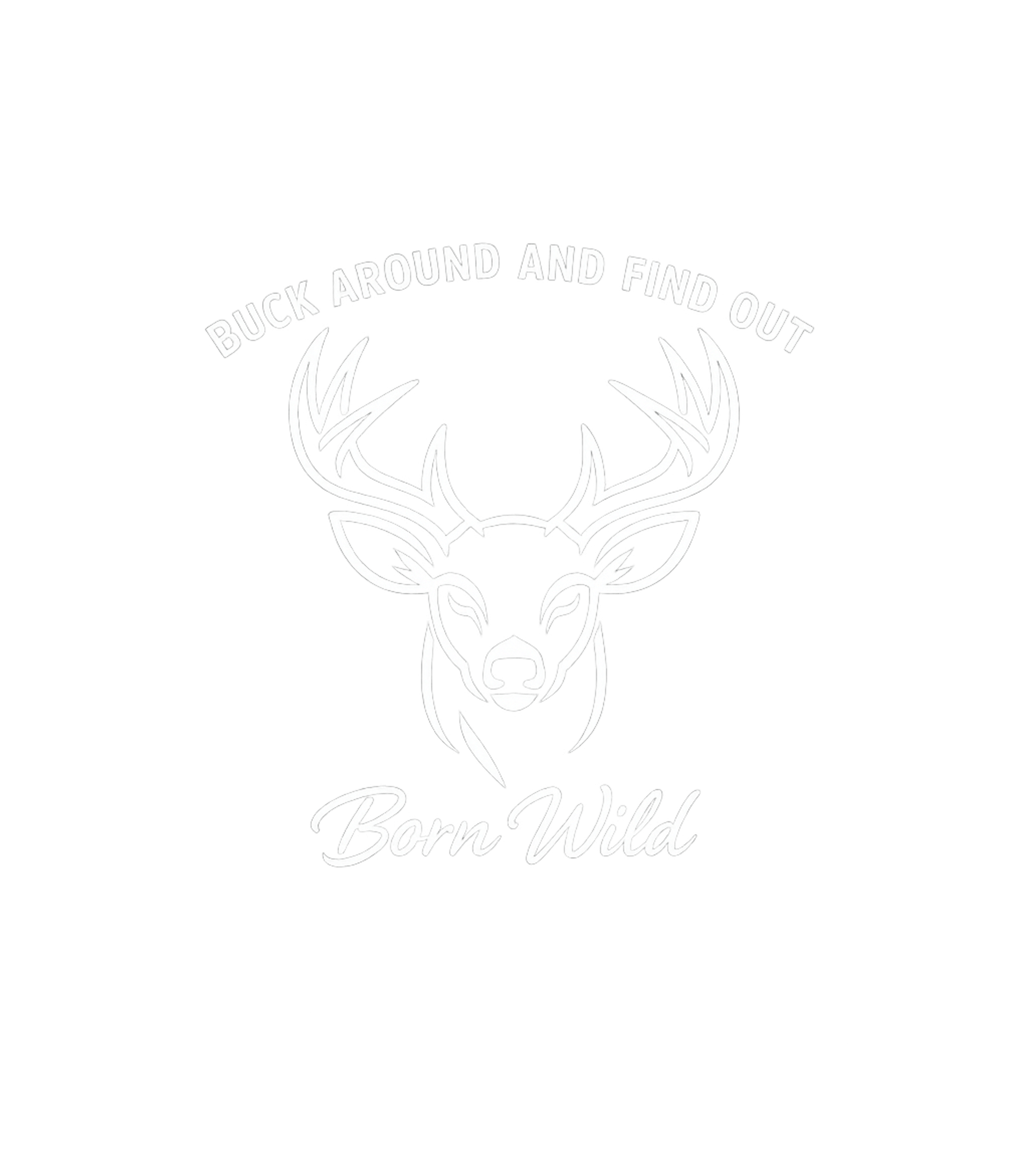 Buck Around Born Wild Hunting Premium T-Shirt featuring Embrace your wild spirit with this striking deer graphic – designed by Geoff Brown @ SunFrog Buck Around Born Wild Hunting Premium T-Shirt featuring Embrace your wild spirit with this striking deer graphic – designed by Geoff Brown @ SunFrog