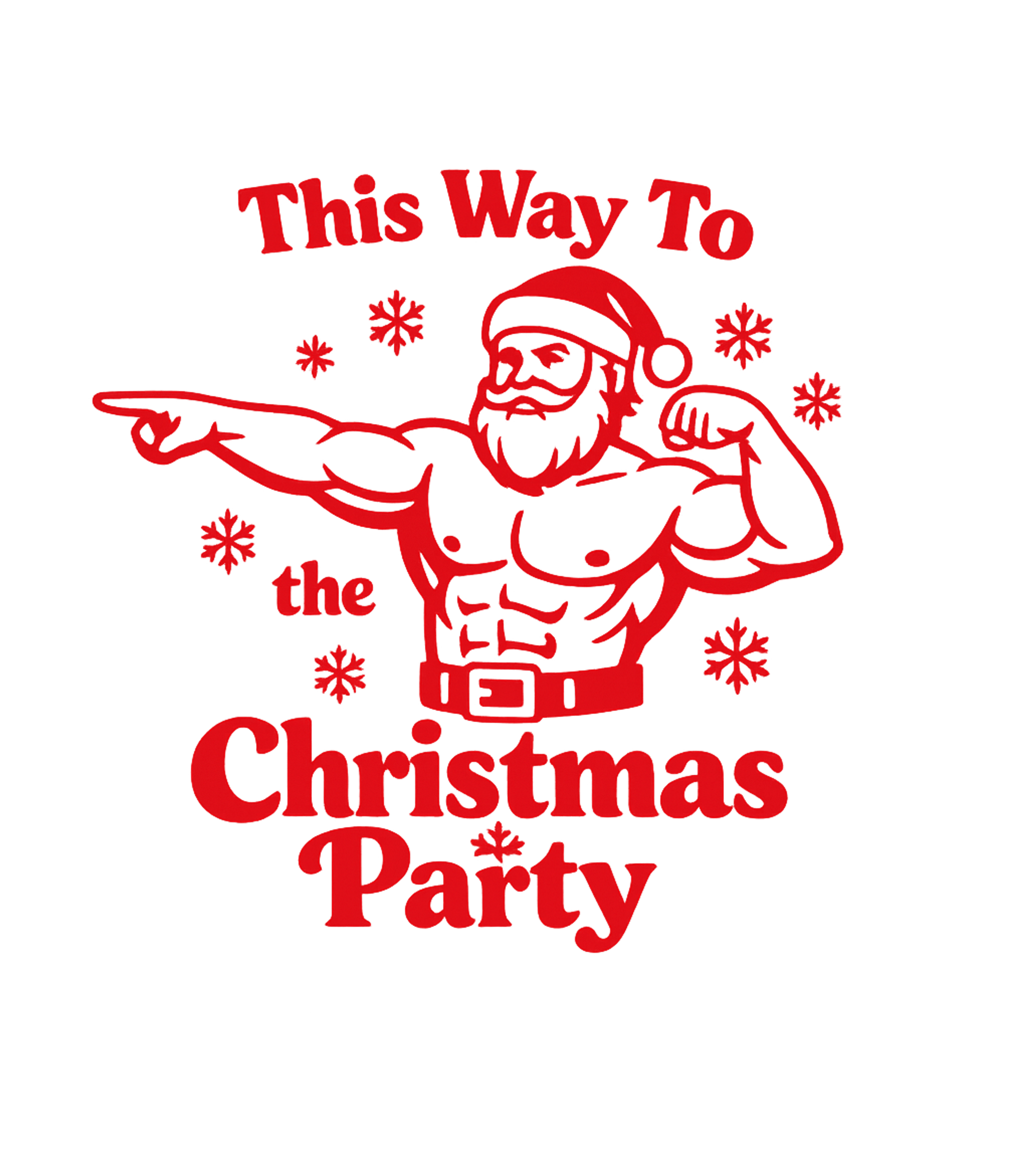 Buff Santa Christmas Party Meme Humor Premium T-Shirt featuring This fun graphic features a buff Santa Claus pointing the wa – designed by Geoff Brown @ SunFrog Buff Santa Christmas Party Meme Humor Premium T-Shirt featuring This fun graphic features a buff Santa Claus pointing the wa – designed by Geoff Brown @ SunFrog
