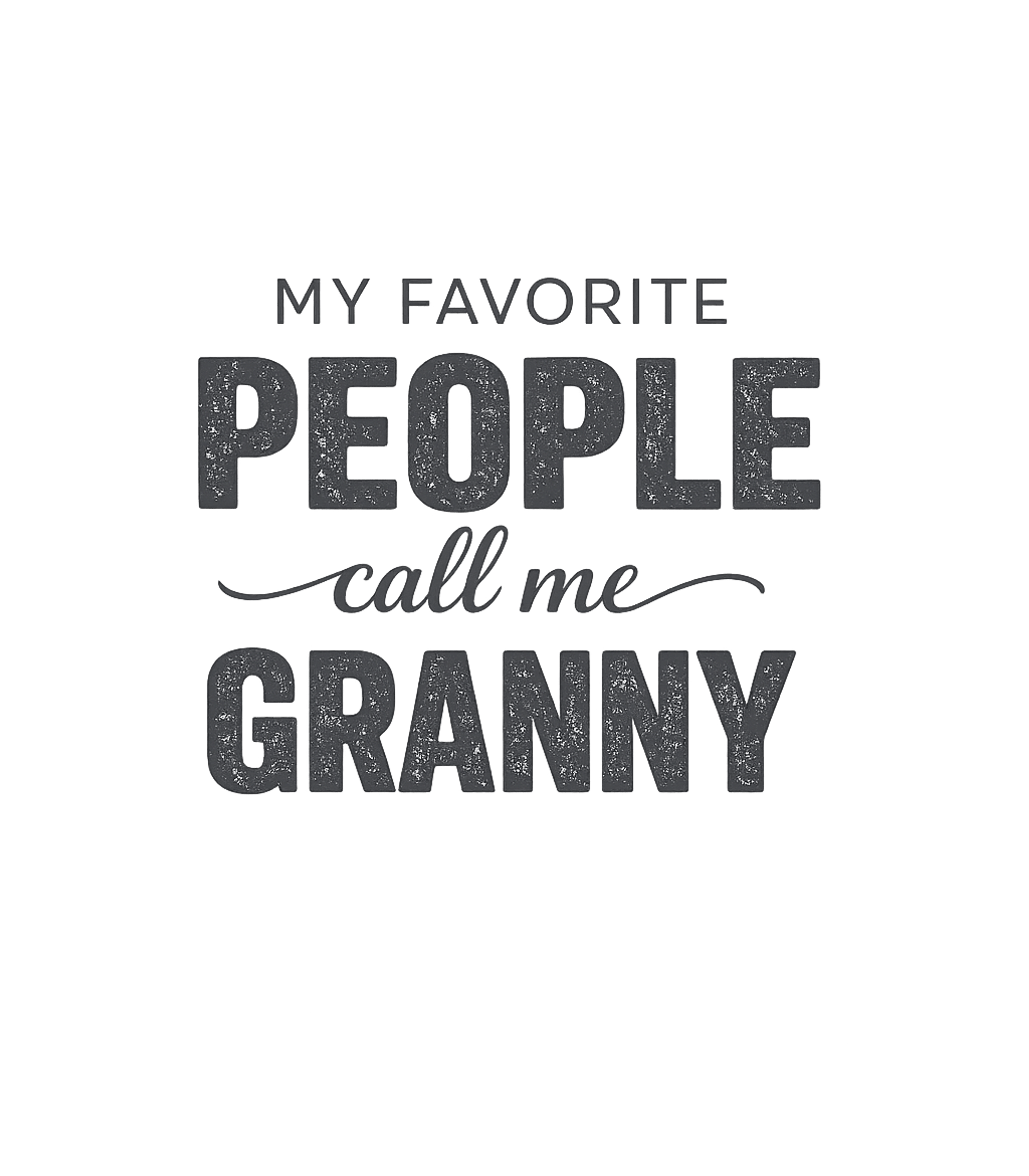 Call Me Granny Grandma Premium T-Shirt featuring Show your pride as a beloved grandmother with this distresse – designed by Geoff Brown @ SunFrog Call Me Granny Grandma Premium T-Shirt featuring Show your pride as a beloved grandmother with this distresse – designed by Geoff Brown @ SunFrog