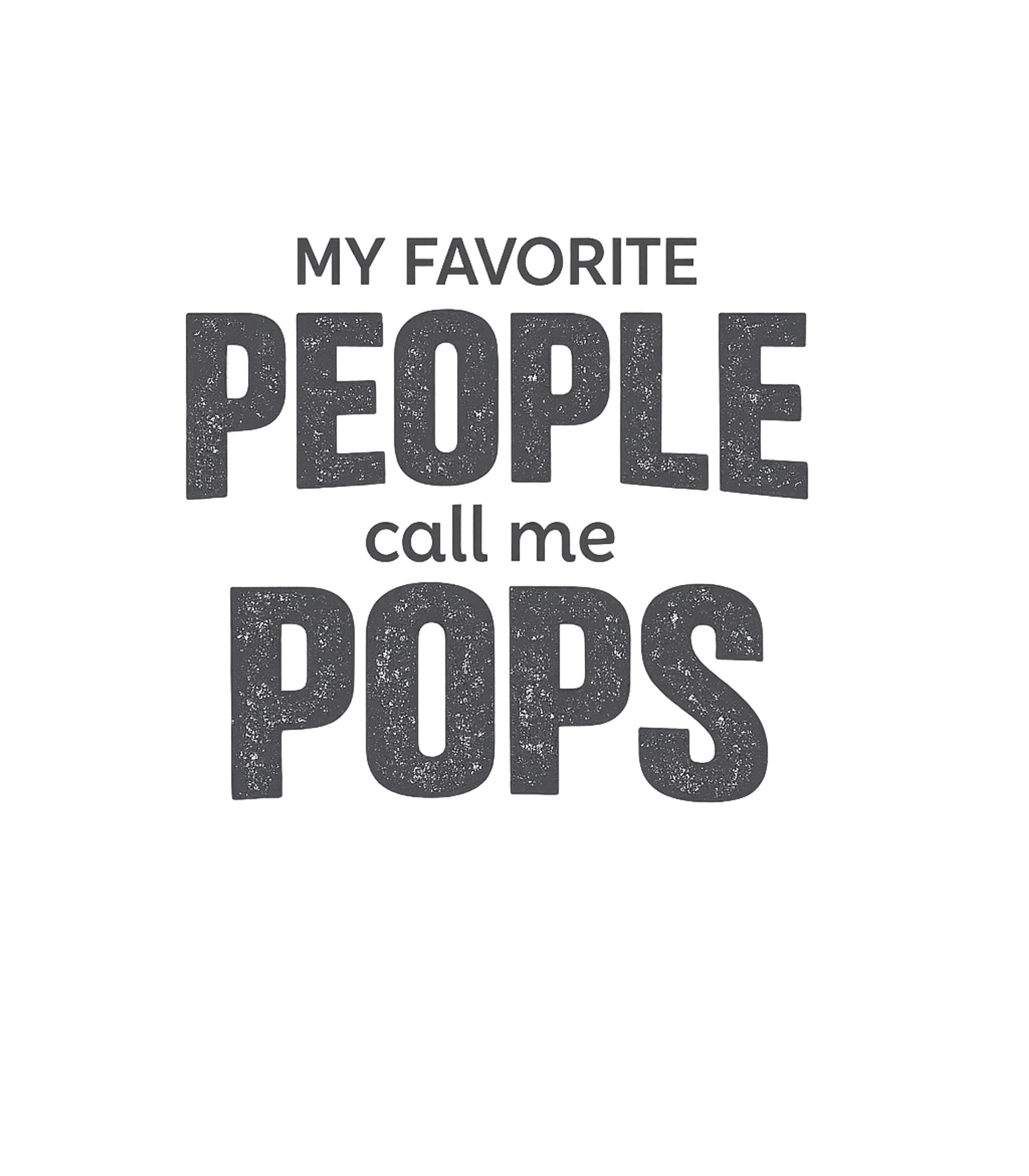 Call Me Pops Grandpa Premium T-Shirt featuring This heartwarming design features the affectionate phrase 'M – designed by Geoff Brown @ SunFrog Call Me Pops Grandpa Premium T-Shirt featuring This heartwarming design features the affectionate phrase 'M – designed by Geoff Brown @ SunFrog
