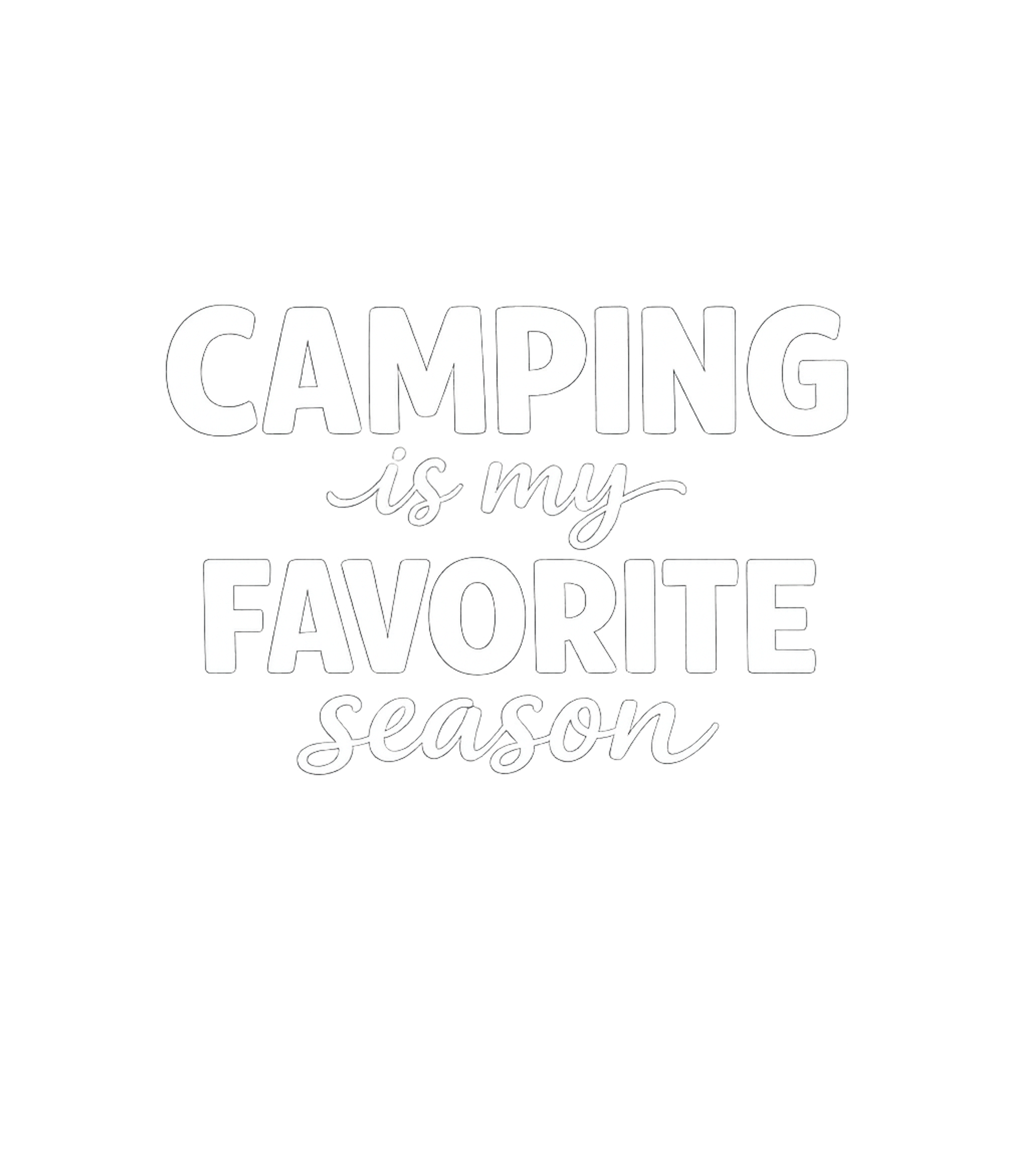 Camping Favorite Season Camping Hooded Sweatshirt featuring Declare your ultimate passion for the outdoors with this bol – designed by Geoff Brown @ SunFrog Camping Favorite Season Camping Hooded Sweatshirt featuring Declare your ultimate passion for the outdoors with this bol – designed by Geoff Brown @ SunFrog