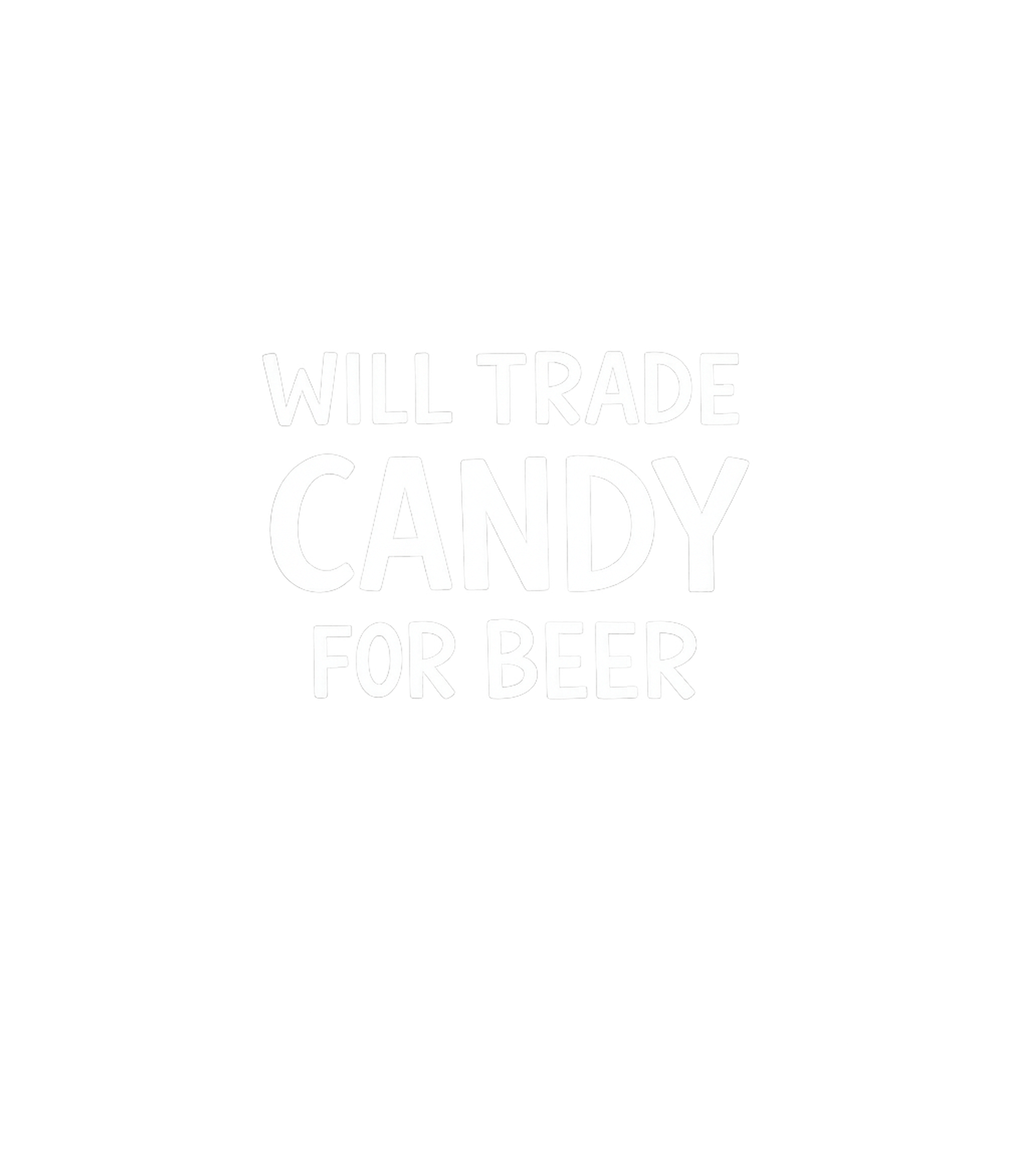 Candy for Beer Trade Sarcasm Premium T-Shirt featuring This fun graphic tee playfully suggests a trade of sweet tre – designed by Geoff Brown @ SunFrog Candy for Beer Trade Sarcasm Premium T-Shirt featuring This fun graphic tee playfully suggests a trade of sweet tre – designed by Geoff Brown @ SunFrog