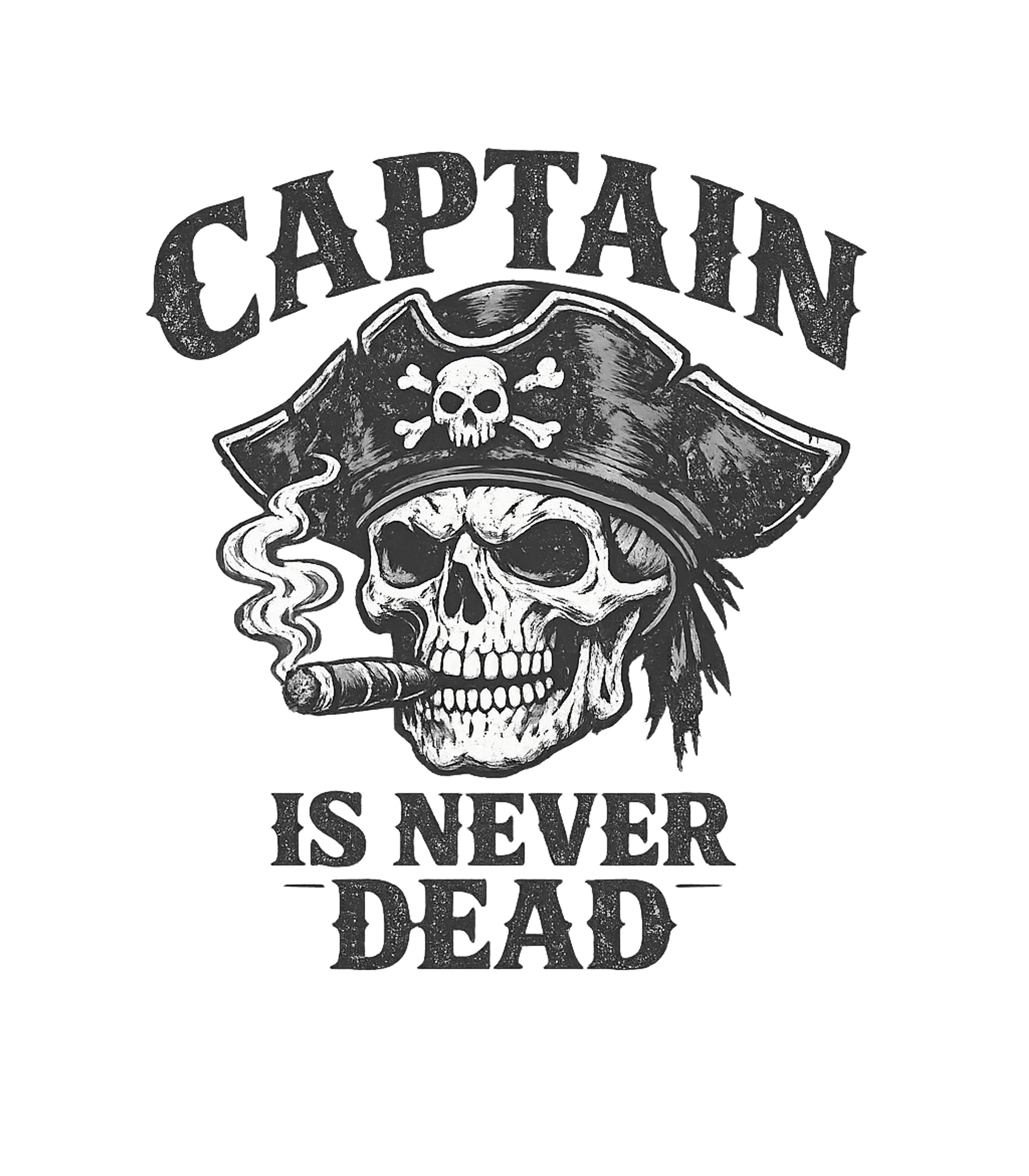 Captain Is Never Dead Boating Hooded Sweatshirt featuring Embrace the legendary spirit of the high seas with this dist – designed by Geoff Brown @ SunFrog Captain Is Never Dead Boating Hooded Sweatshirt featuring Embrace the legendary spirit of the high seas with this dist – designed by Geoff Brown @ SunFrog