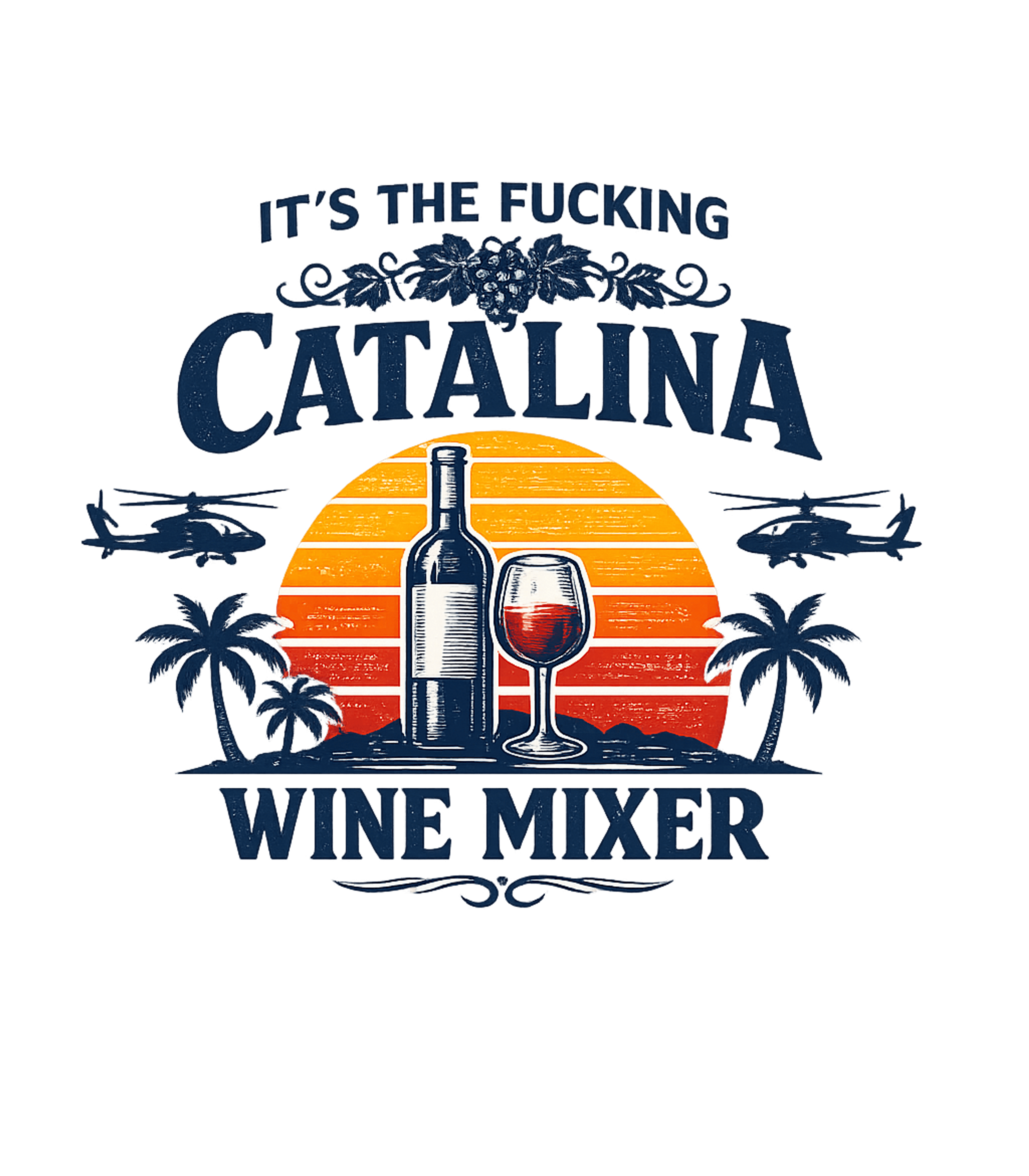Catalina Wine Mixer T-Shirt Graphic Premium T-Shirt featuring Generated via Design Mixer – designed by Geoff Brown @ SunFrog Catalina Wine Mixer T-Shirt Graphic Premium T-Shirt featuring Generated via Design Mixer – designed by Geoff Brown @ SunFrog