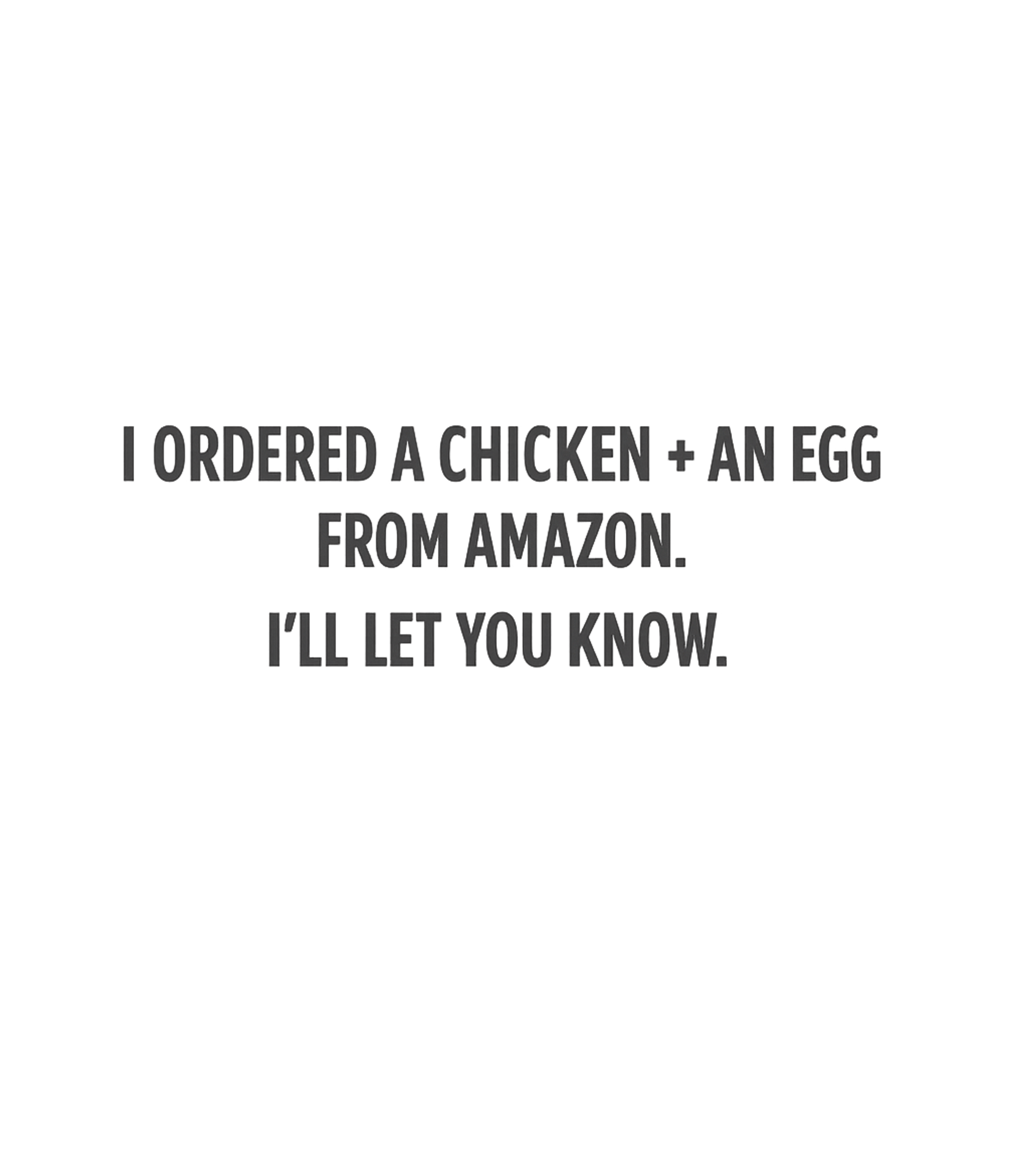 Chicken Egg Amazon Joke Dad Jokes Premium T-Shirt featuring This witty design features a humorous take on the age-old 'c – designed by Geoff Brown @ SunFrog Chicken Egg Amazon Joke Dad Jokes Premium T-Shirt featuring This witty design features a humorous take on the age-old 'c – designed by Geoff Brown @ SunFrog