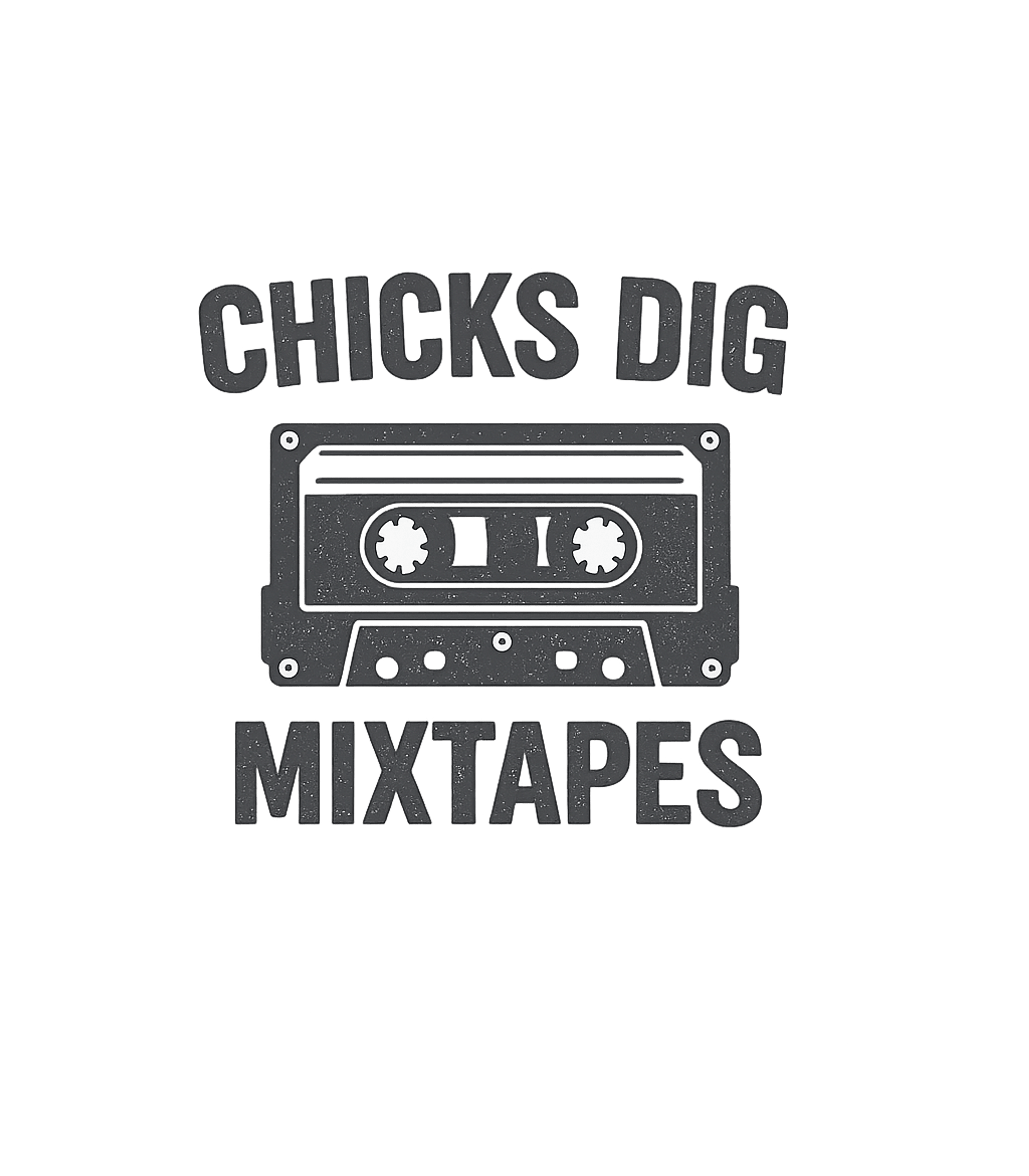 Chicks Dig Mixtapes Music Premium T-Shirt featuring Embrace retro music vibes with this humorous 'Chicks Dig Mix – designed by Geoff Brown @ SunFrog Chicks Dig Mixtapes Music Premium T-Shirt featuring Embrace retro music vibes with this humorous 'Chicks Dig Mix – designed by Geoff Brown @ SunFrog