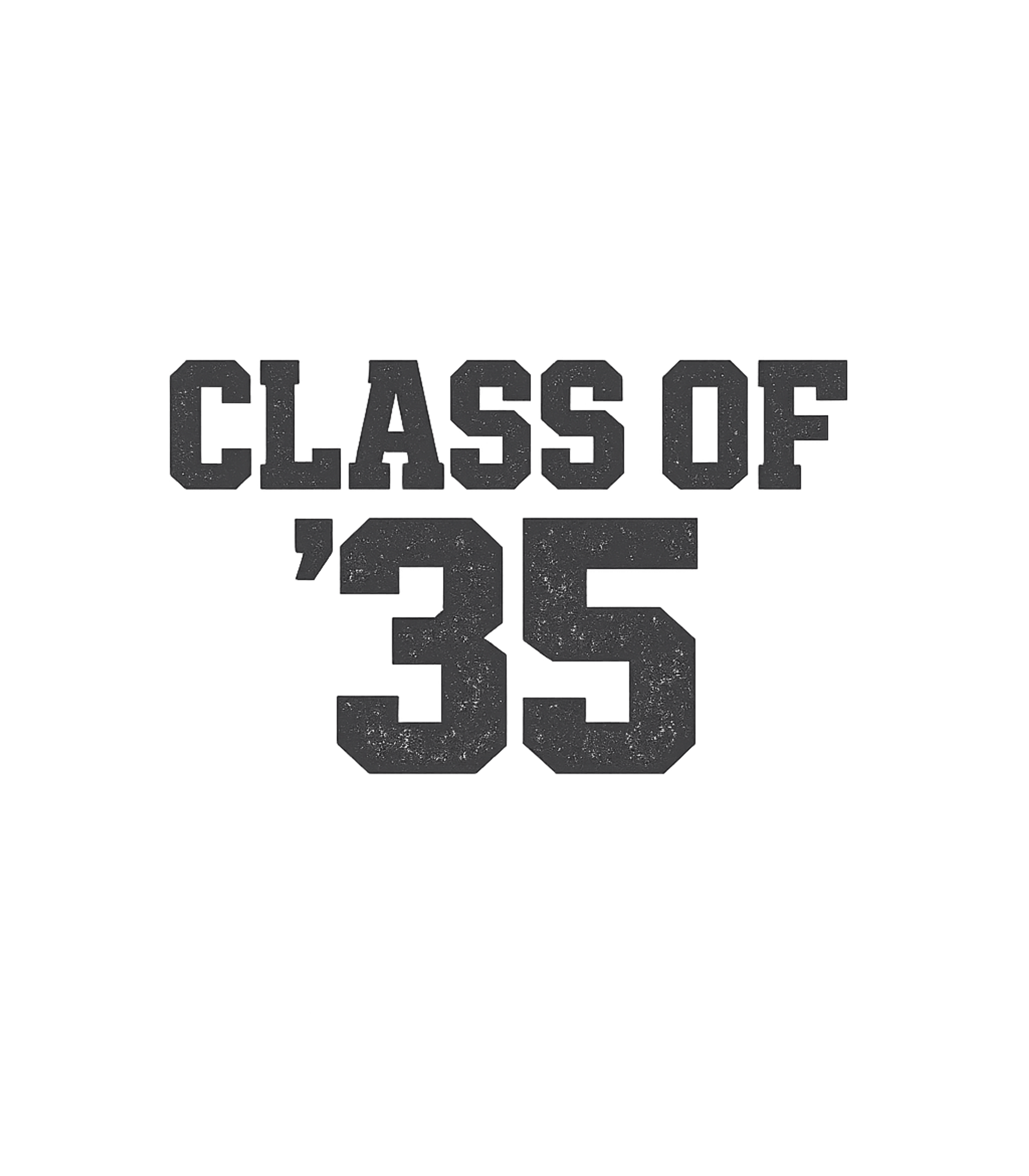 Class of '35 Birthdays Premium T-Shirt featuring Celebrate future achievements with this 'Class of '35' t-shi – designed by Geoff Brown @ SunFrog Class of '35 Birthdays Premium T-Shirt featuring Celebrate future achievements with this 'Class of '35' t-shi – designed by Geoff Brown @ SunFrog