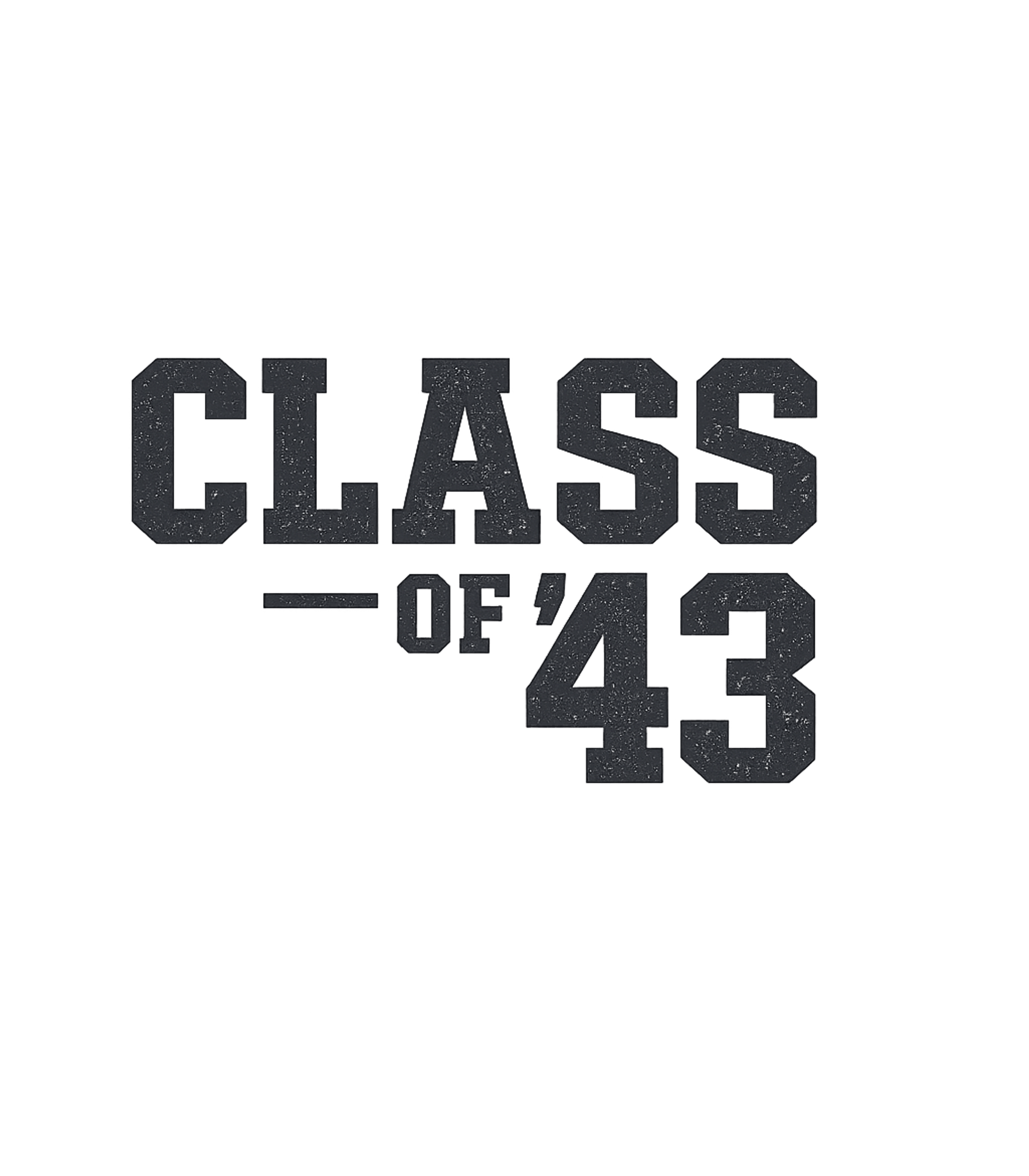 Class of '43 Corporate / Team Events Premium T-Shirt featuring Celebrate a significant year with this 'Class of '43' design – designed by Geoff Brown @ SunFrog Class of '43 Corporate / Team Events Premium T-Shirt featuring Celebrate a significant year with this 'Class of '43' design – designed by Geoff Brown @ SunFrog