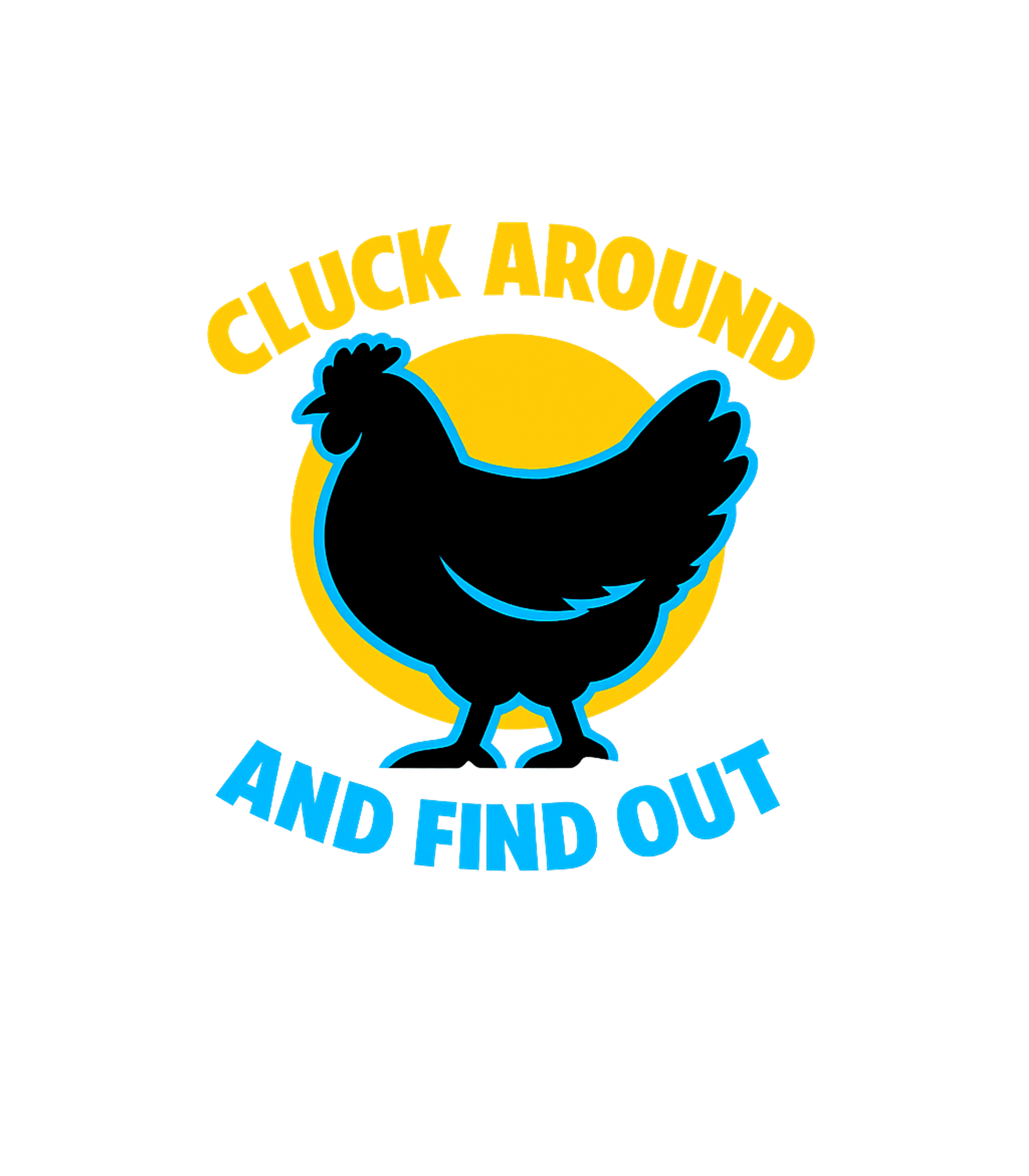 Cluck Around Find Out Farm Animals Premium T-Shirt featuring Show off your feisty farm spirit with this humorous "Cluck A – designed by Geoff Brown @ SunFrog Cluck Around Find Out Farm Animals Premium T-Shirt featuring Show off your feisty farm spirit with this humorous "Cluck A – designed by Geoff Brown @ SunFrog