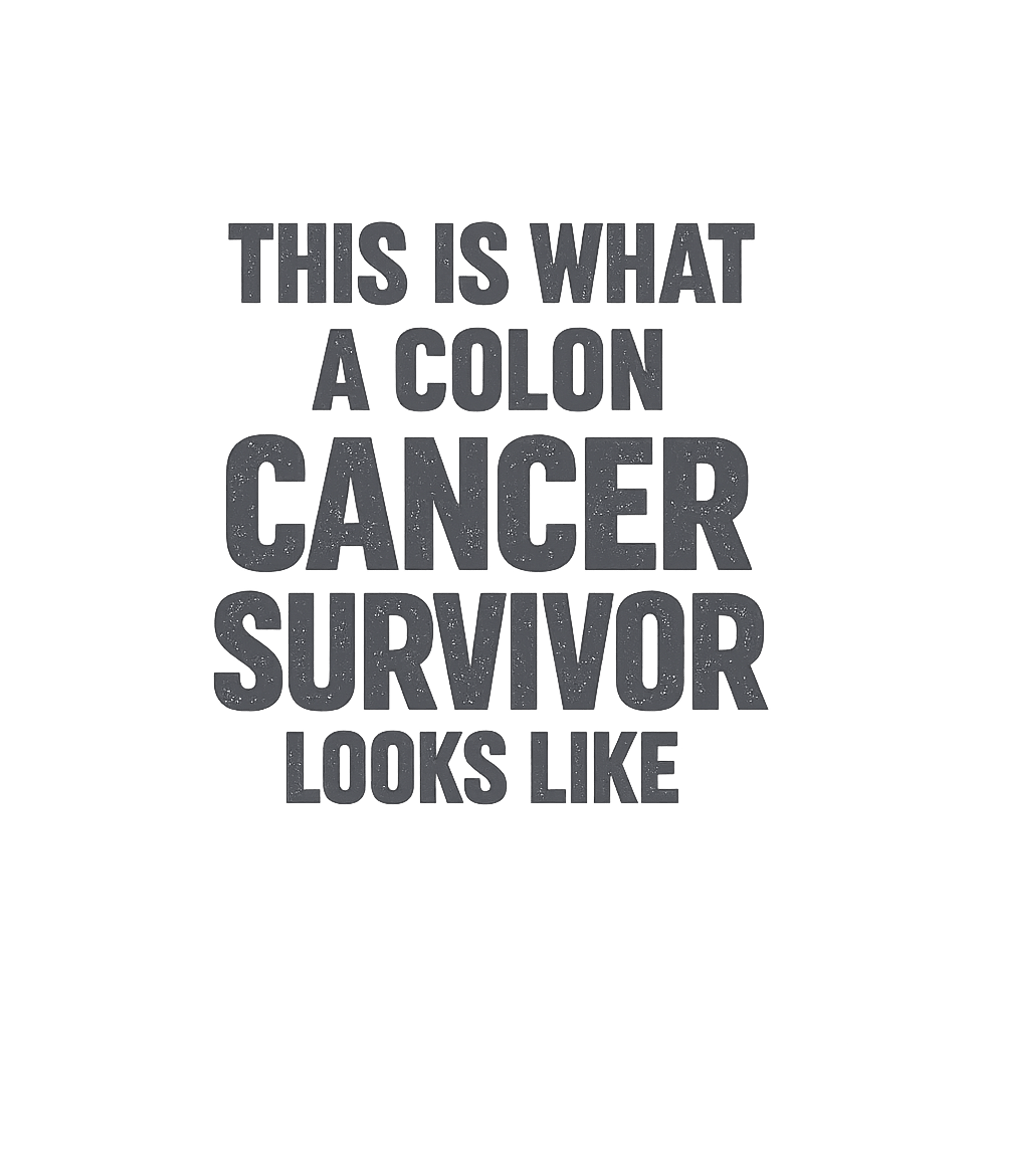 Colon Cancer Survivor Looks Charity / Fundraisers Premium T-Shirt featuring Show your strength and pride with this powerful 'This Is Wha – designed by Geoff Brown @ SunFrog Colon Cancer Survivor Looks Charity / Fundraisers Premium T-Shirt featuring Show your strength and pride with this powerful 'This Is Wha – designed by Geoff Brown @ SunFrog