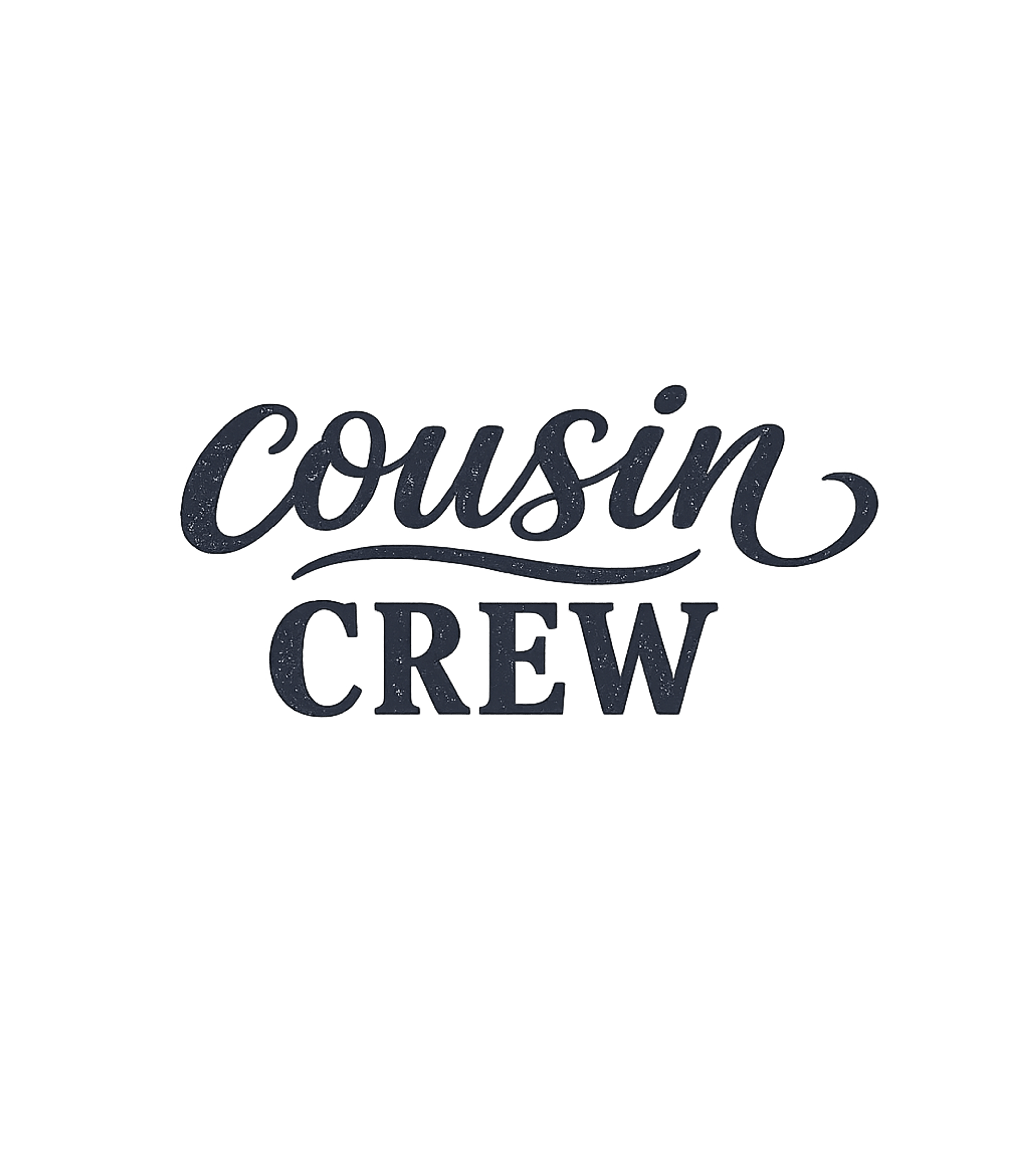 Cousin Crew Family Reunions Premium T-Shirt featuring Celebrate your special family bond with this "Cousin Crew" g – designed by Geoff Brown @ SunFrog Cousin Crew Family Reunions Premium T-Shirt featuring Celebrate your special family bond with this "Cousin Crew" g – designed by Geoff Brown @ SunFrog