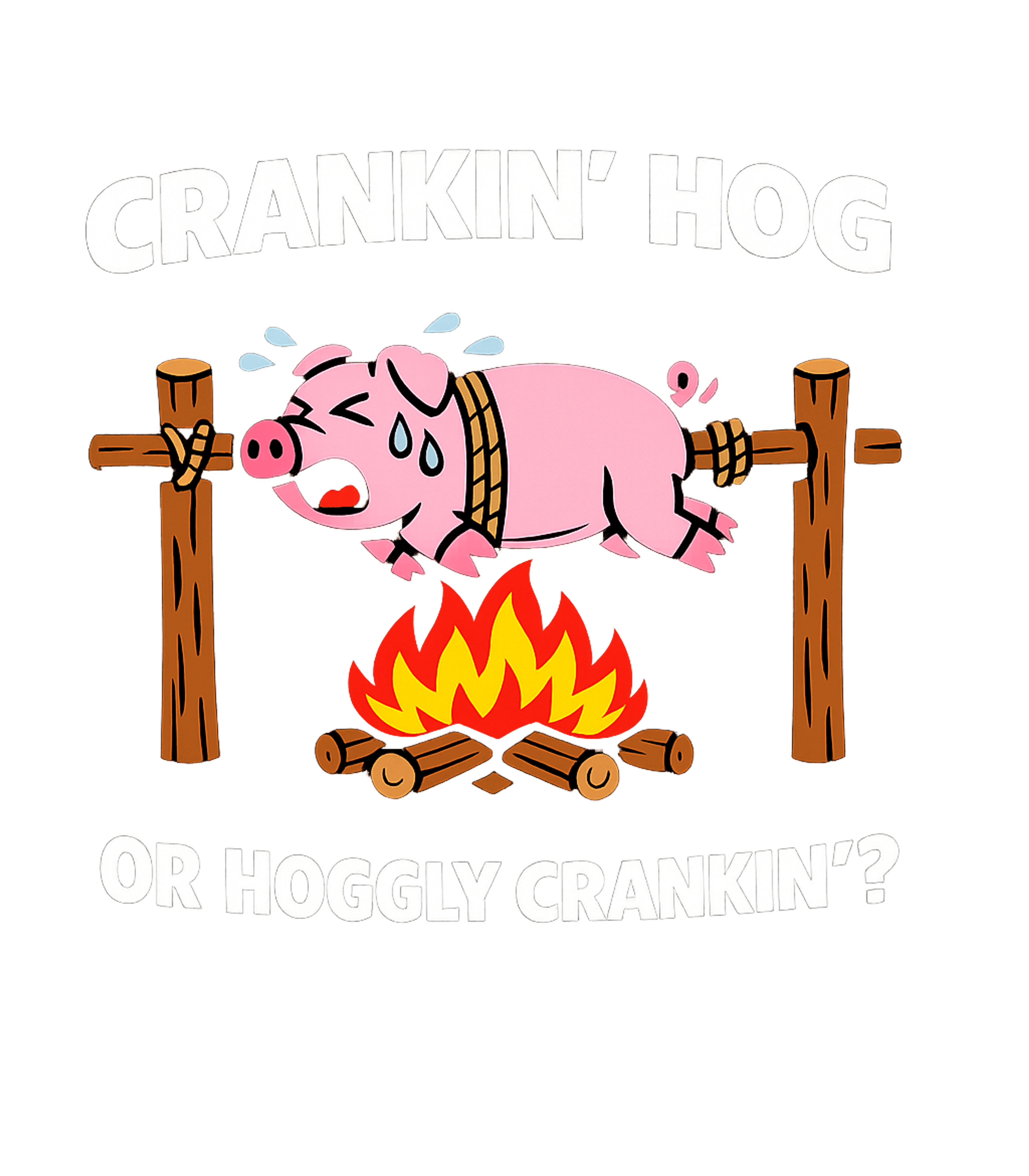 Crankin' Hog BBQ Cooking / BBQ Hooded Sweatshirt featuring This funny graphic features a pig roasting over a campfire w – designed by Geoff Brown @ SunFrog Crankin' Hog BBQ Cooking / BBQ Hooded Sweatshirt featuring This funny graphic features a pig roasting over a campfire w – designed by Geoff Brown @ SunFrog