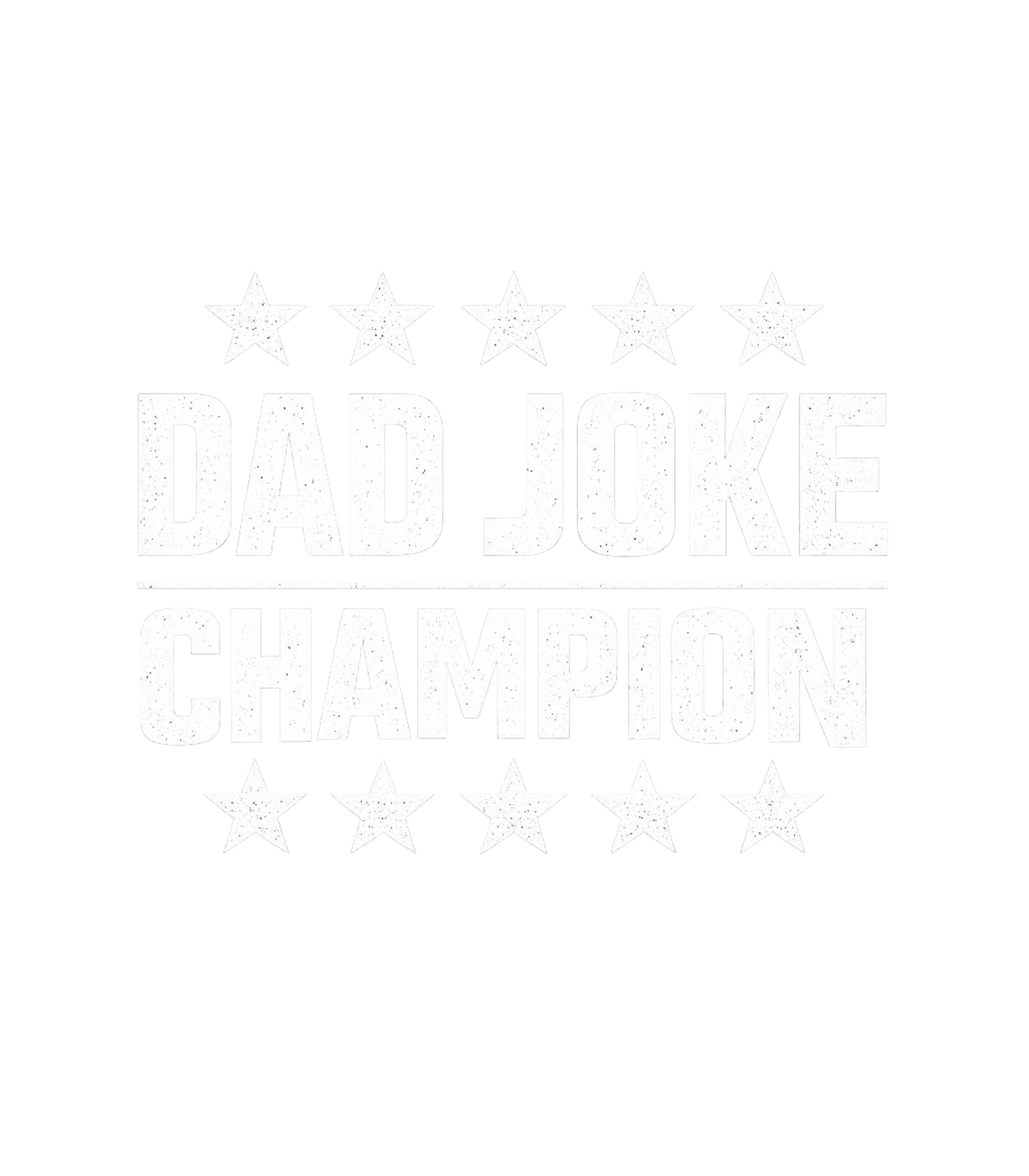 Dad Joke Champion Men's T Shirt Graphic Premium T-Shirt featuring Generated via Design Mixer – designed by Geoff Brown @ SunFrog Dad Joke Champion Men's T Shirt Graphic Premium T-Shirt featuring Generated via Design Mixer – designed by Geoff Brown @ SunFrog