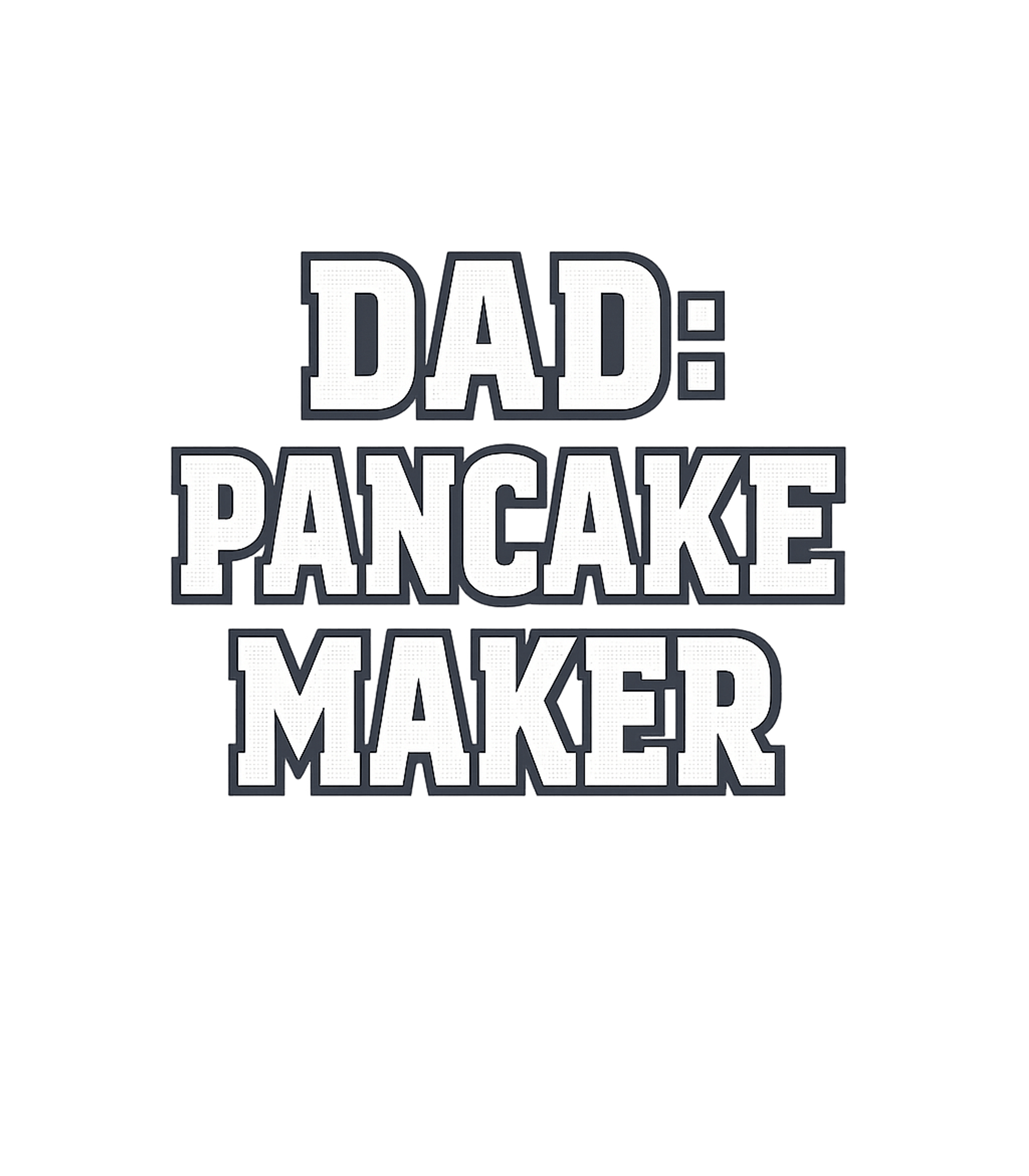 Dad Pancake Maker Dads Premium T-Shirt featuring Celebrate the dedicated dad who whips up delicious pancakes – designed by Geoff Brown @ SunFrog Dad Pancake Maker Dads Premium T-Shirt featuring Celebrate the dedicated dad who whips up delicious pancakes – designed by Geoff Brown @ SunFrog