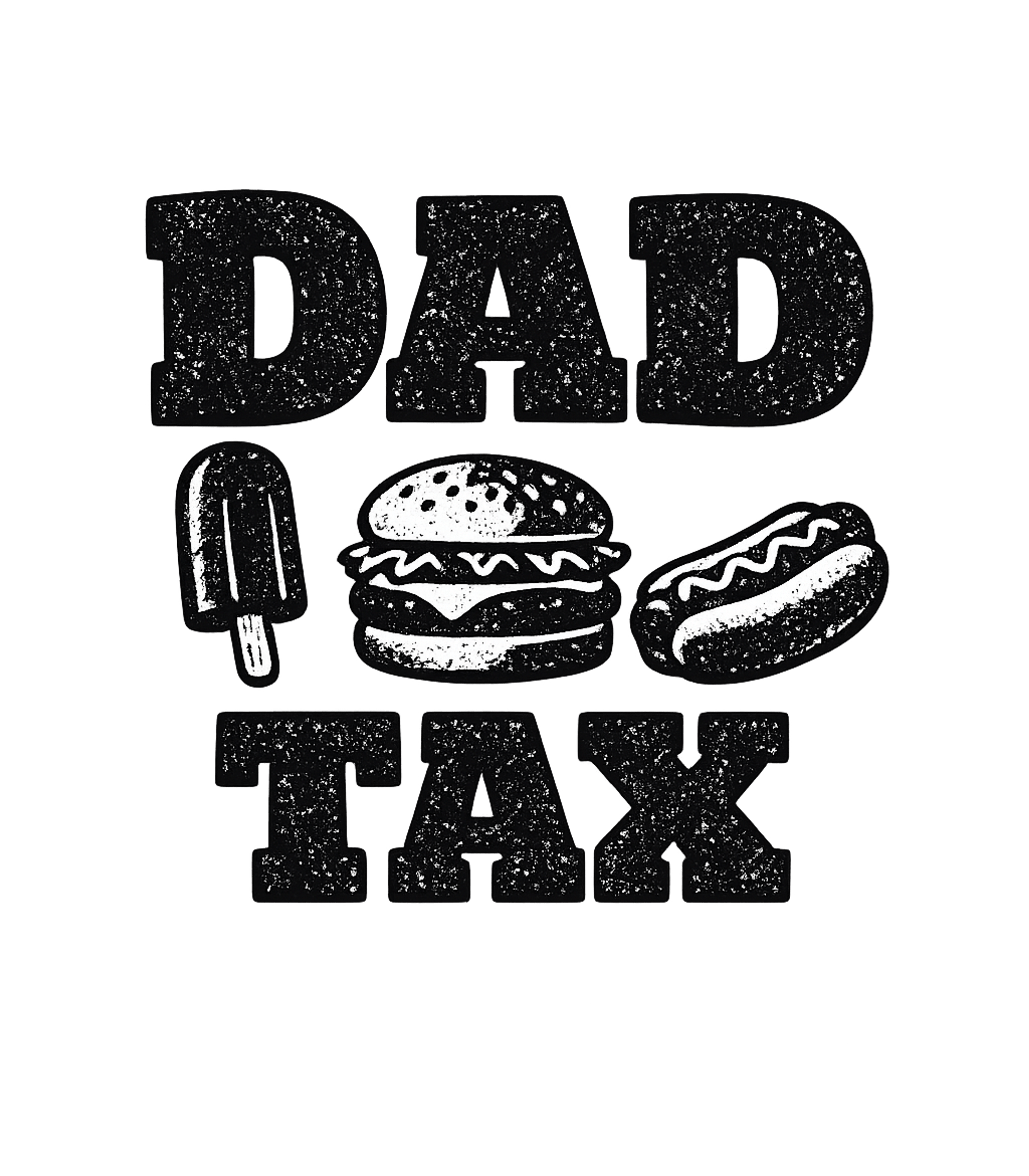 Dad Tax Snacks Dads Premium T-Shirt featuring This design features the humorous phrase "Dad Tax" alongside – designed by Geoff Brown @ SunFrog Dad Tax Snacks Dads Premium T-Shirt featuring This design features the humorous phrase "Dad Tax" alongside – designed by Geoff Brown @ SunFrog