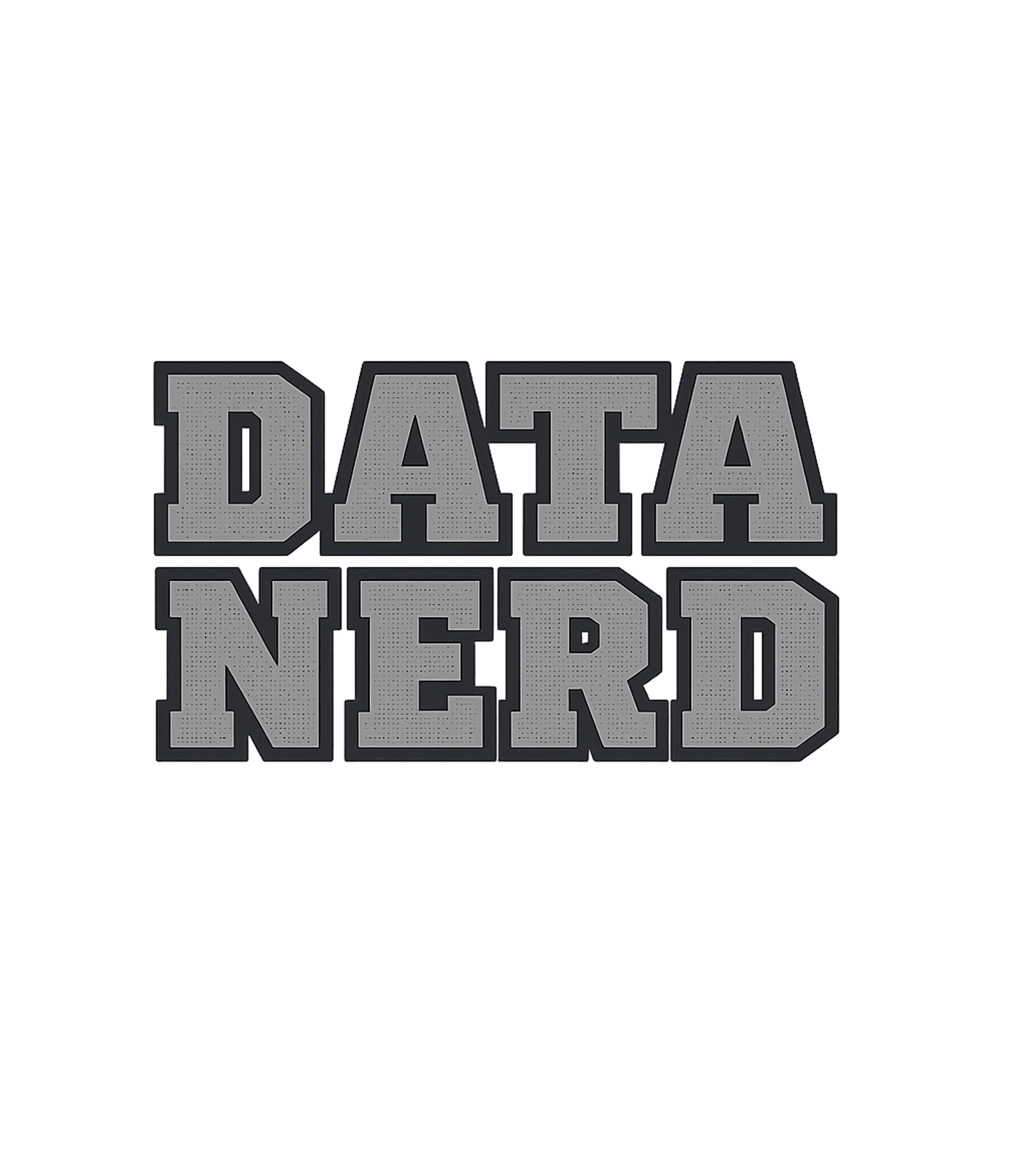 Data Nerd Work / Office Humor Premium T-Shirt featuring Show your love for data with this bold 'DATA NERD' graphic t – designed by Geoff Brown @ SunFrog Data Nerd Work / Office Humor Premium T-Shirt featuring Show your love for data with this bold 'DATA NERD' graphic t – designed by Geoff Brown @ SunFrog
