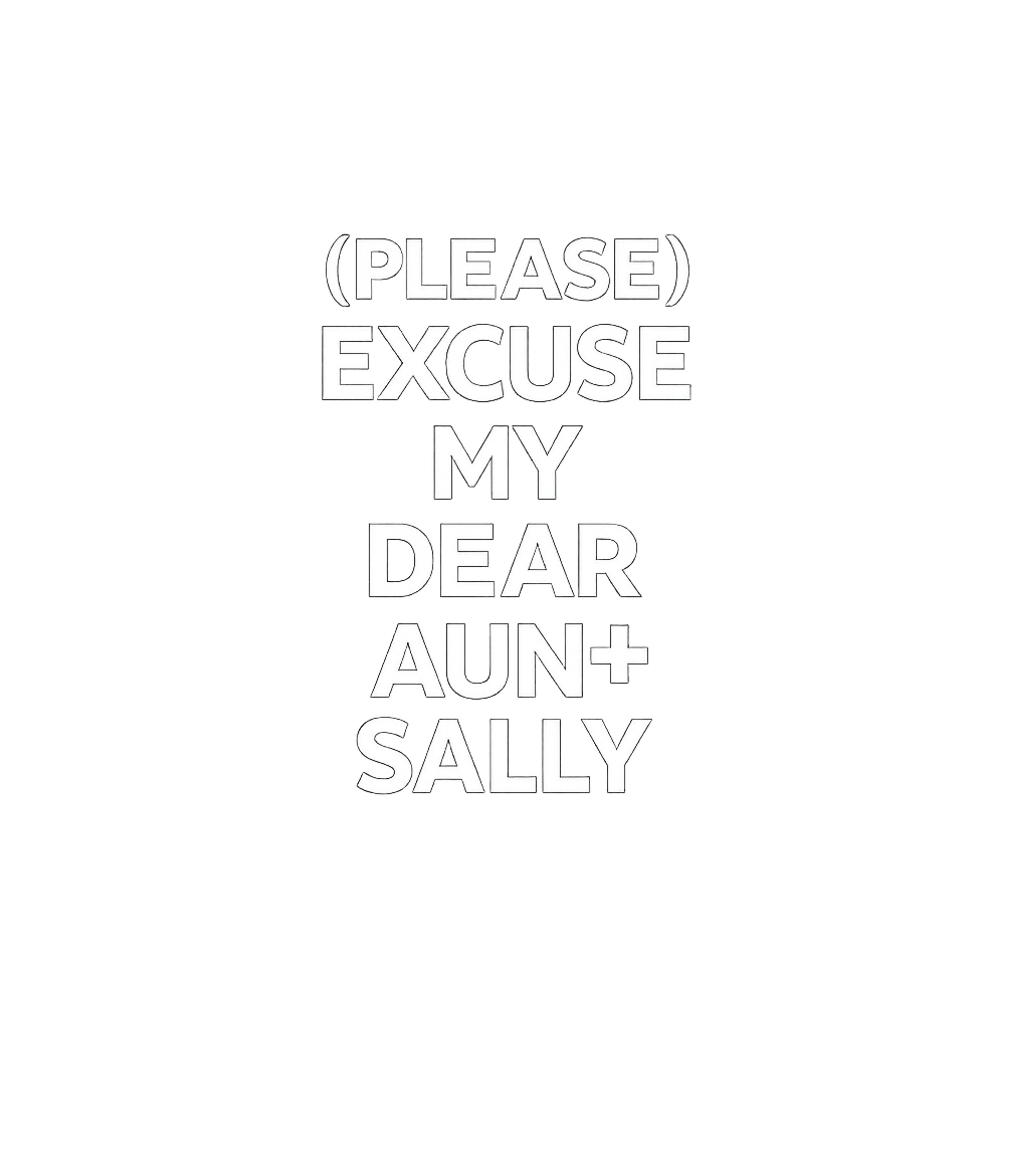 Dear Aunt Sally Math Meme Humor Hooded Sweatshirt featuring Show off your love for math and mnemonics with this clever ' – designed by Geoff Brown @ SunFrog Dear Aunt Sally Math Meme Humor Hooded Sweatshirt featuring Show off your love for math and mnemonics with this clever ' – designed by Geoff Brown @ SunFrog