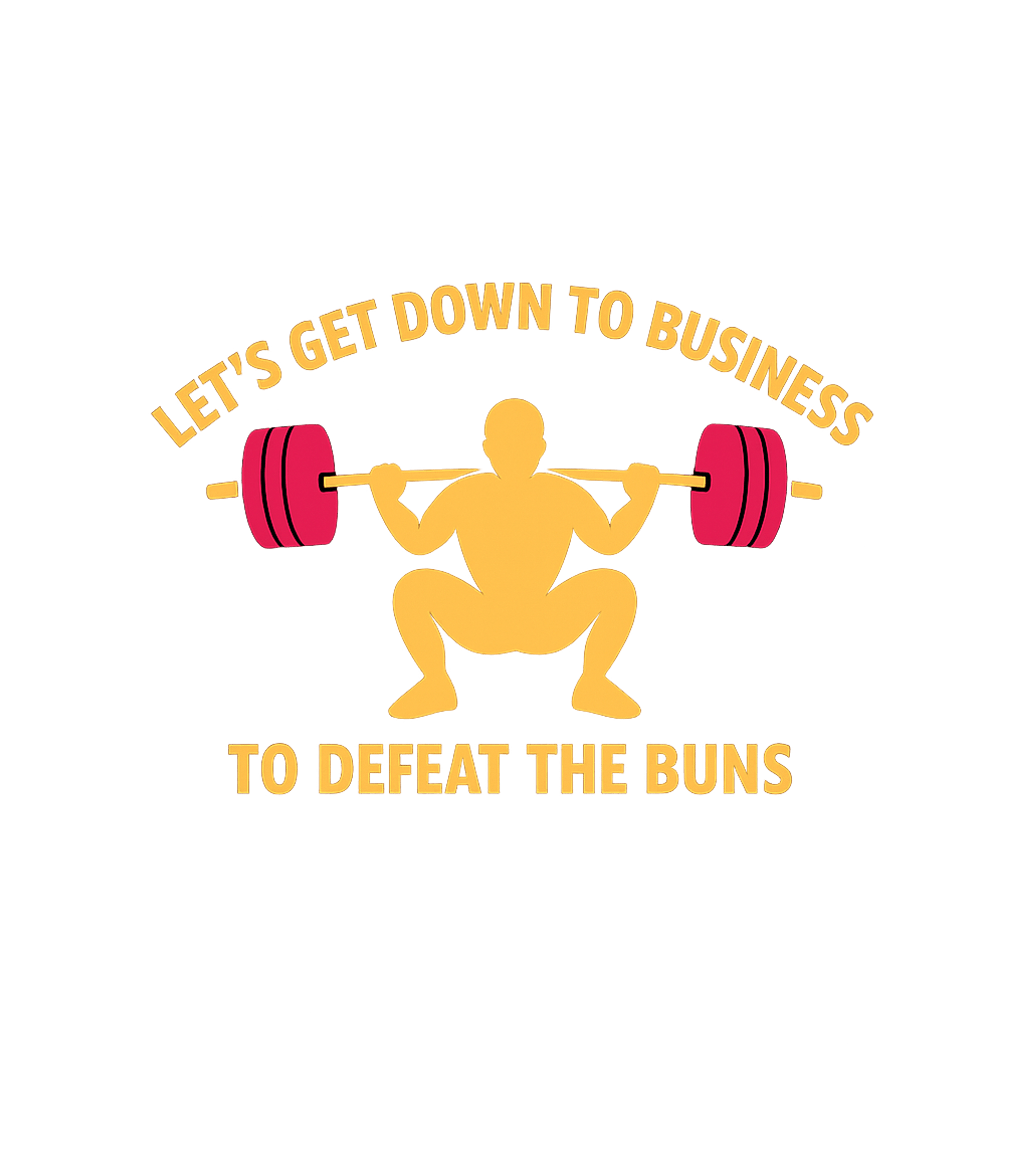 Defeat The Buns Fitness Premium T-Shirt featuring Hit the gym with this funny fitness design featuring a perso – designed by Geoff Brown @ SunFrog Defeat The Buns Fitness Premium T-Shirt featuring Hit the gym with this funny fitness design featuring a perso – designed by Geoff Brown @ SunFrog