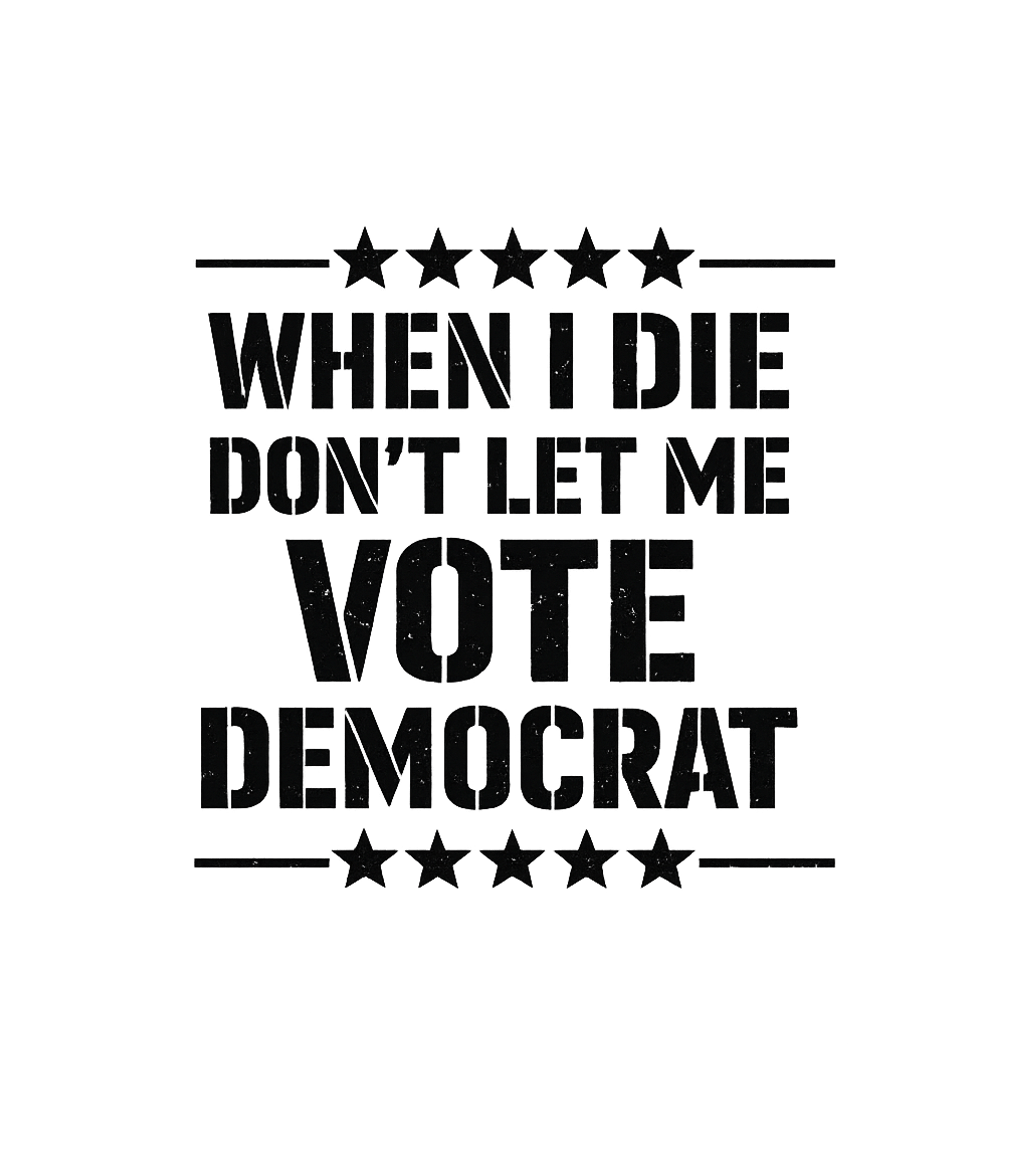 Don't Let Me Vote Democrat Sarcasm Premium T-Shirt featuring This t-shirt features a bold and sarcastic statement, perfec – designed by Geoff Brown @ SunFrog Don't Let Me Vote Democrat Sarcasm Premium T-Shirt featuring This t-shirt features a bold and sarcastic statement, perfec – designed by Geoff Brown @ SunFrog