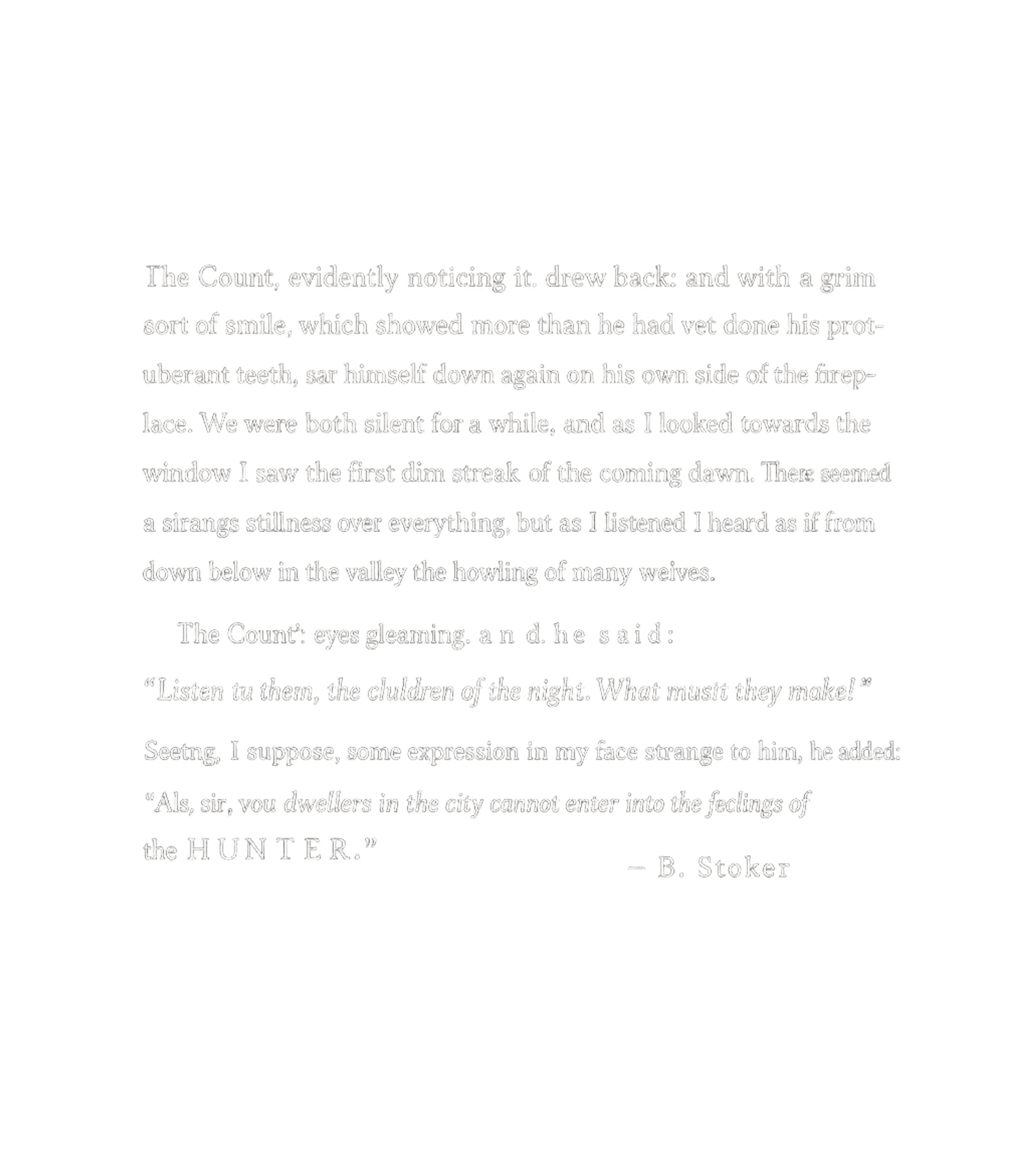 Dracula Hunter Quote Hunting Crewneck Sweatshirt featuring This captivating design features an iconic quote from Bram S – designed by Geoff Brown @ SunFrog Dracula Hunter Quote Hunting Crewneck Sweatshirt featuring This captivating design features an iconic quote from Bram S – designed by Geoff Brown @ SunFrog