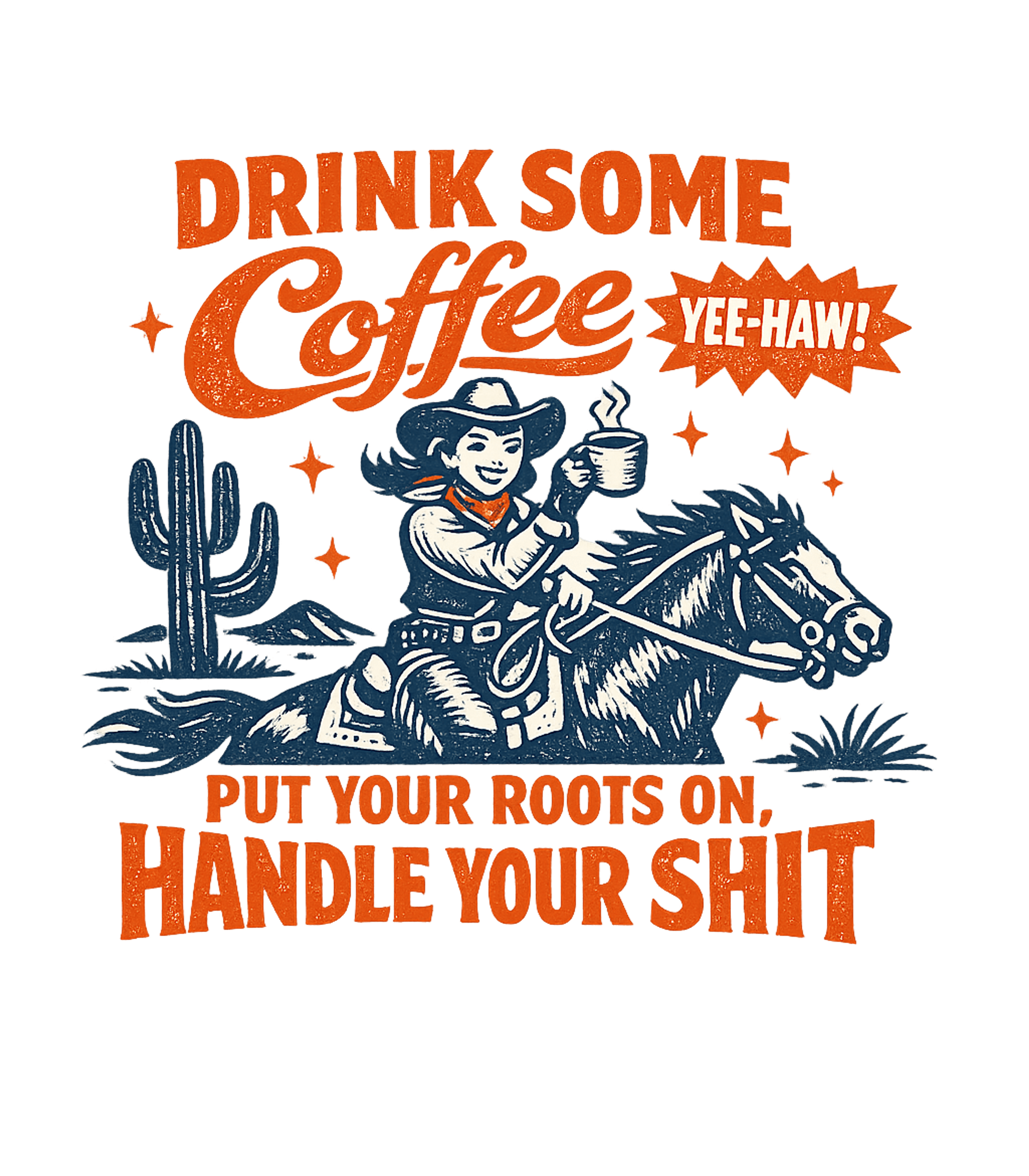 Drink Coffee Yee-Haw Sarcasm Premium T-Shirt featuring Embrace your inner cowgirl with this vibrant retro design fe – designed by Geoff Brown @ SunFrog Drink Coffee Yee-Haw Sarcasm Premium T-Shirt featuring Embrace your inner cowgirl with this vibrant retro design fe – designed by Geoff Brown @ SunFrog